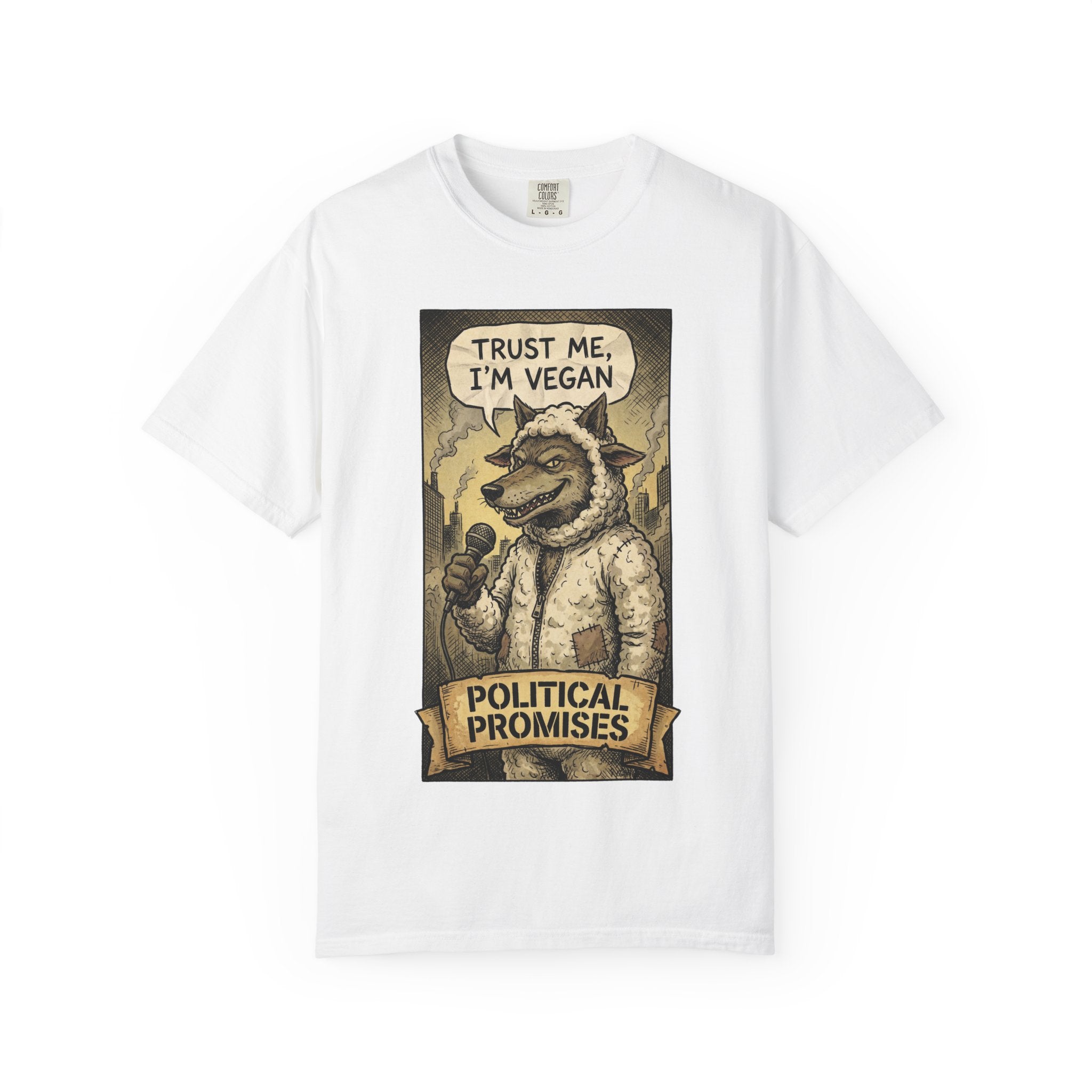Political Promises Shirt, Wolf in Sheep's Clothing T-Shirt, Sarcastic Social Commentary Tee, Vintage Grunge Satire Apparel, Free Thinker Gift White