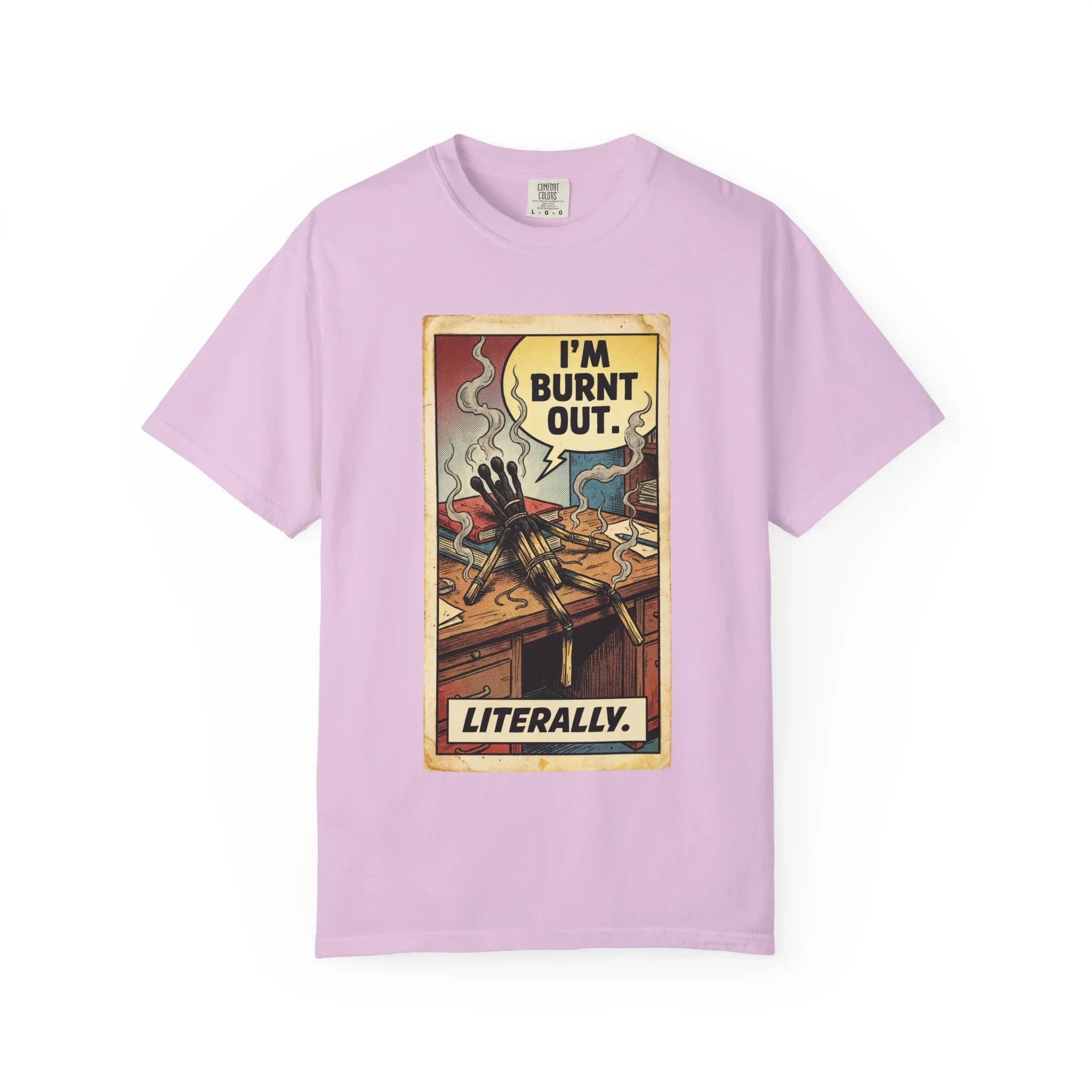 Funny Burnout Shirt - Retro Comic Matchstick Man Graphic Tee - Sarcastic Office Humor T-Shirt - Vintage Work Stress Mental Health Gift - Burnt Out Literally Streetwear Orchid