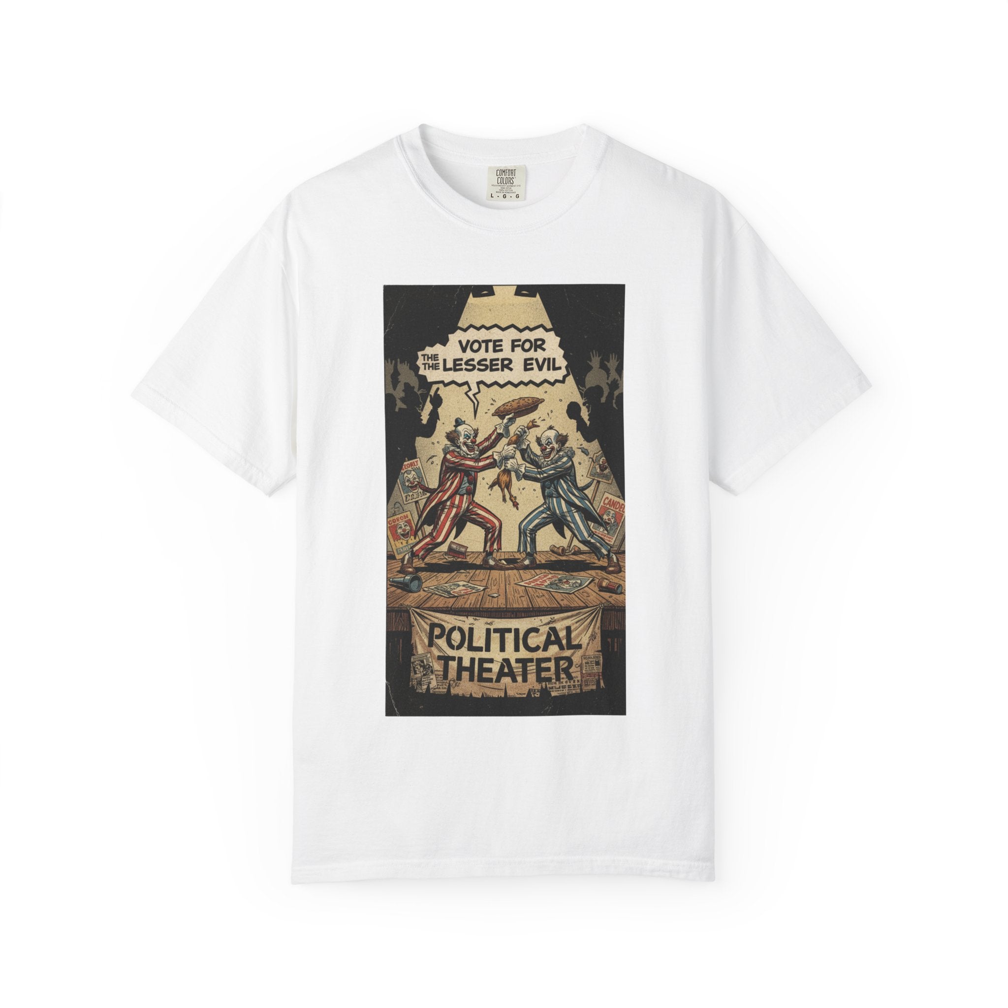 Political Theater Vintage Shirt | Vote For The Lesser Evil Satirical Tee | Retro Comic Style Political Gift | Unisex Garment-Dyed T-Shirt White