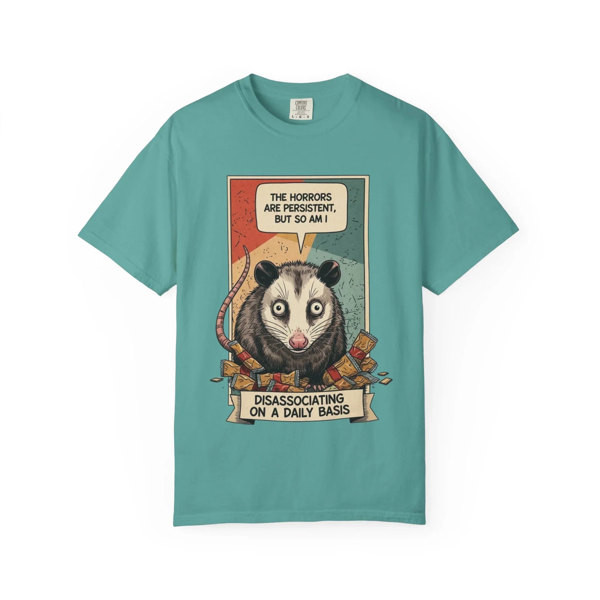 Funny Opossum Shirt - "The Horrors Are Persistent But So Am I" Tee - Mental Health Awareness Gift - Disassociation Meme Sweatshirt - Retro Trash Cat Hoodie Seafoam