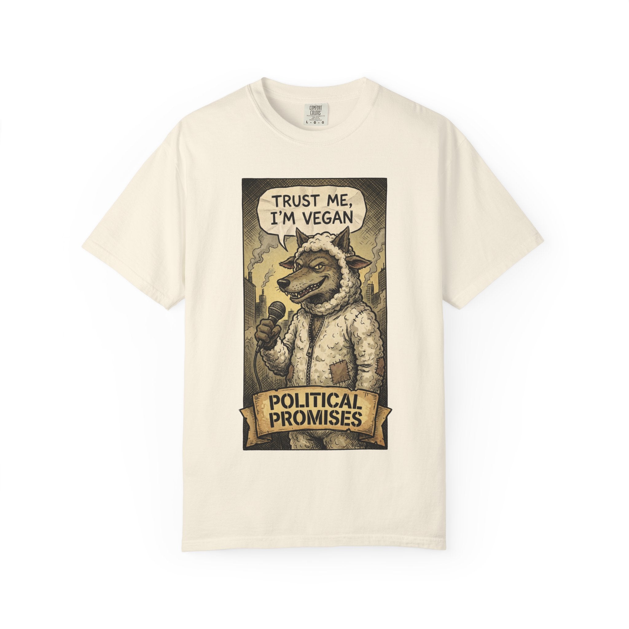 Political Promises Shirt, Wolf in Sheep's Clothing T-Shirt, Sarcastic Social Commentary Tee, Vintage Grunge Satire Apparel, Free Thinker Gift Ivory