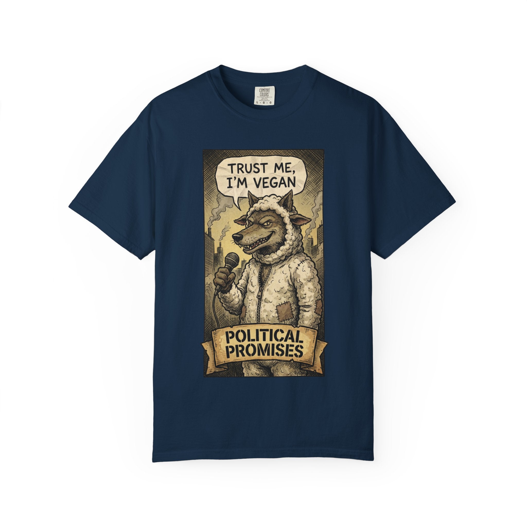 Political Promises Shirt, Wolf in Sheep's Clothing T-Shirt, Sarcastic Social Commentary Tee, Vintage Grunge Satire Apparel, Free Thinker Gift True Navy