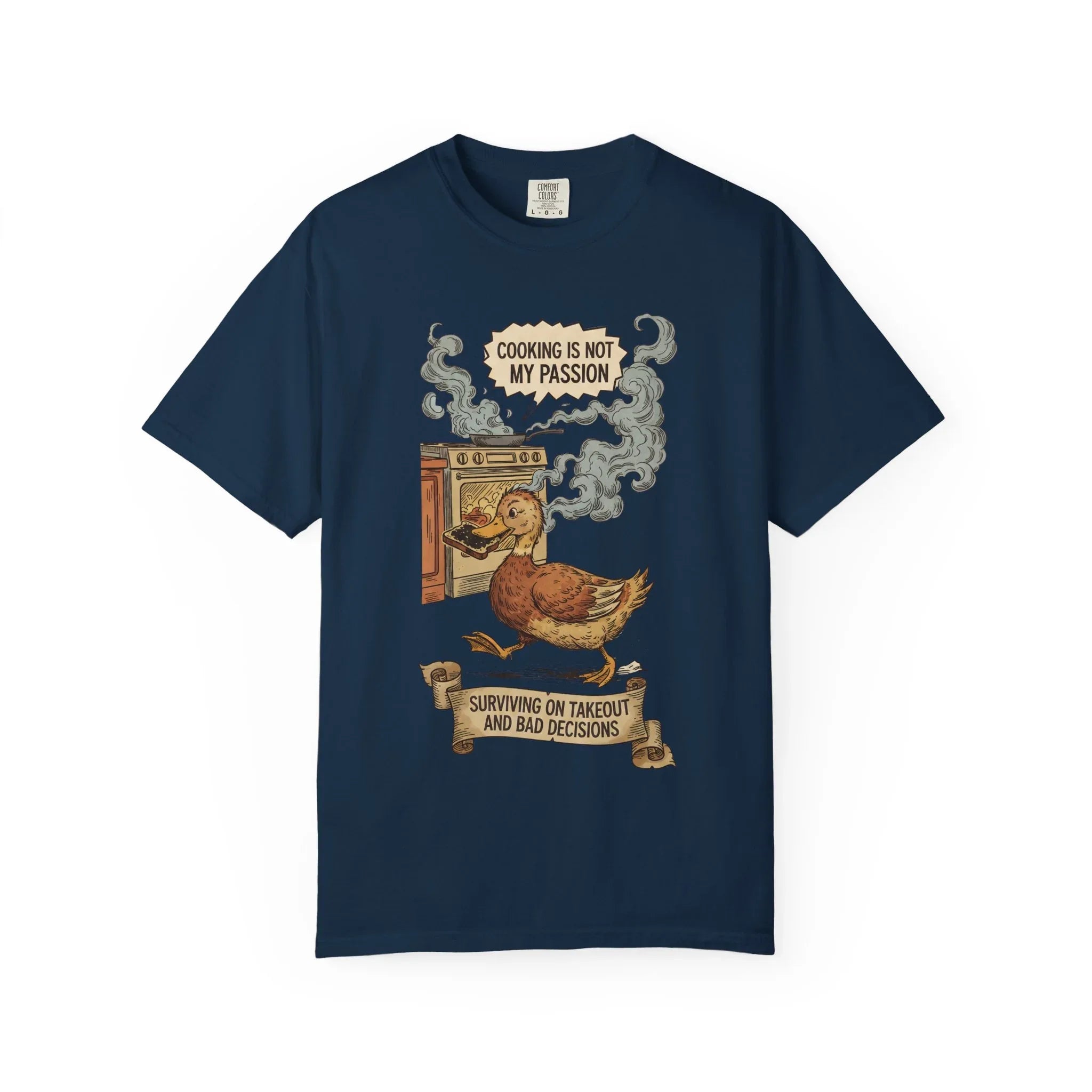 Funny Cooking Duck Shirt - "Cooking Is Not My Passion" Tee - Bad Cook Kitchen Fail Gift - Retro Duck Meme T-Shirt - Humorous Home Chef Gift for Mom & Dad True Navy