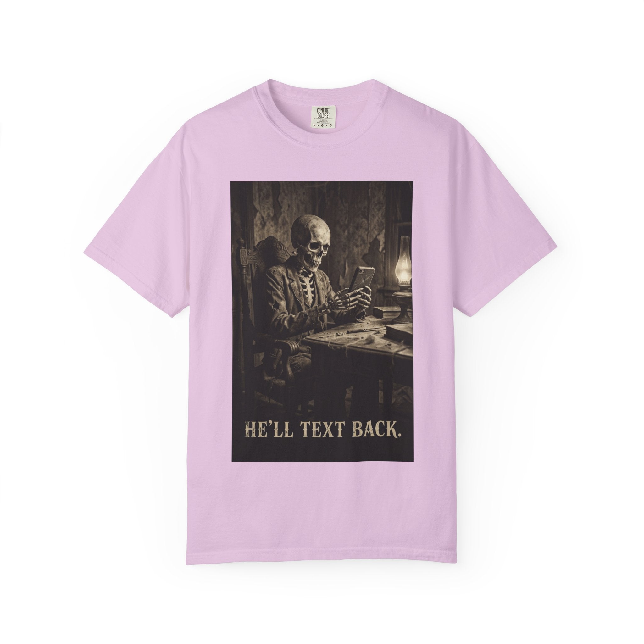 💀 He'll Text Back Skeleton T-Shirt - Funny Dark Humor Tee - Vintage Gothic Horror Shirt - Waiting for a Reply Skeleton Art - Relatable Sarcastic Aesthetic Clothing Orchid
