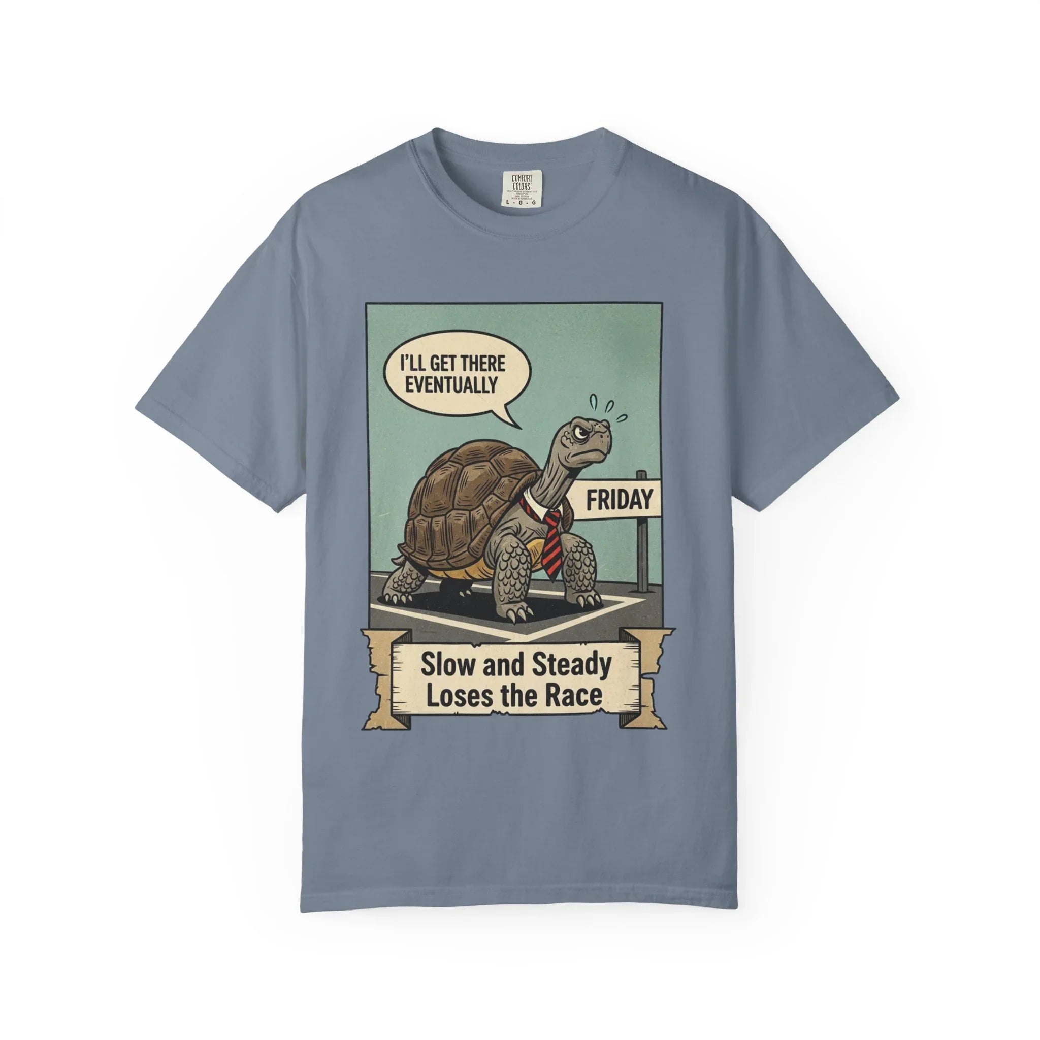 Funny Friday Shirt - Office Humor T-Shirt - Corporate Turtle Tee - Weekend Vibes Gift - "Slow and Steady Loses the Race" - Retro Animal Art Work Sarcasm Top Blue Jean