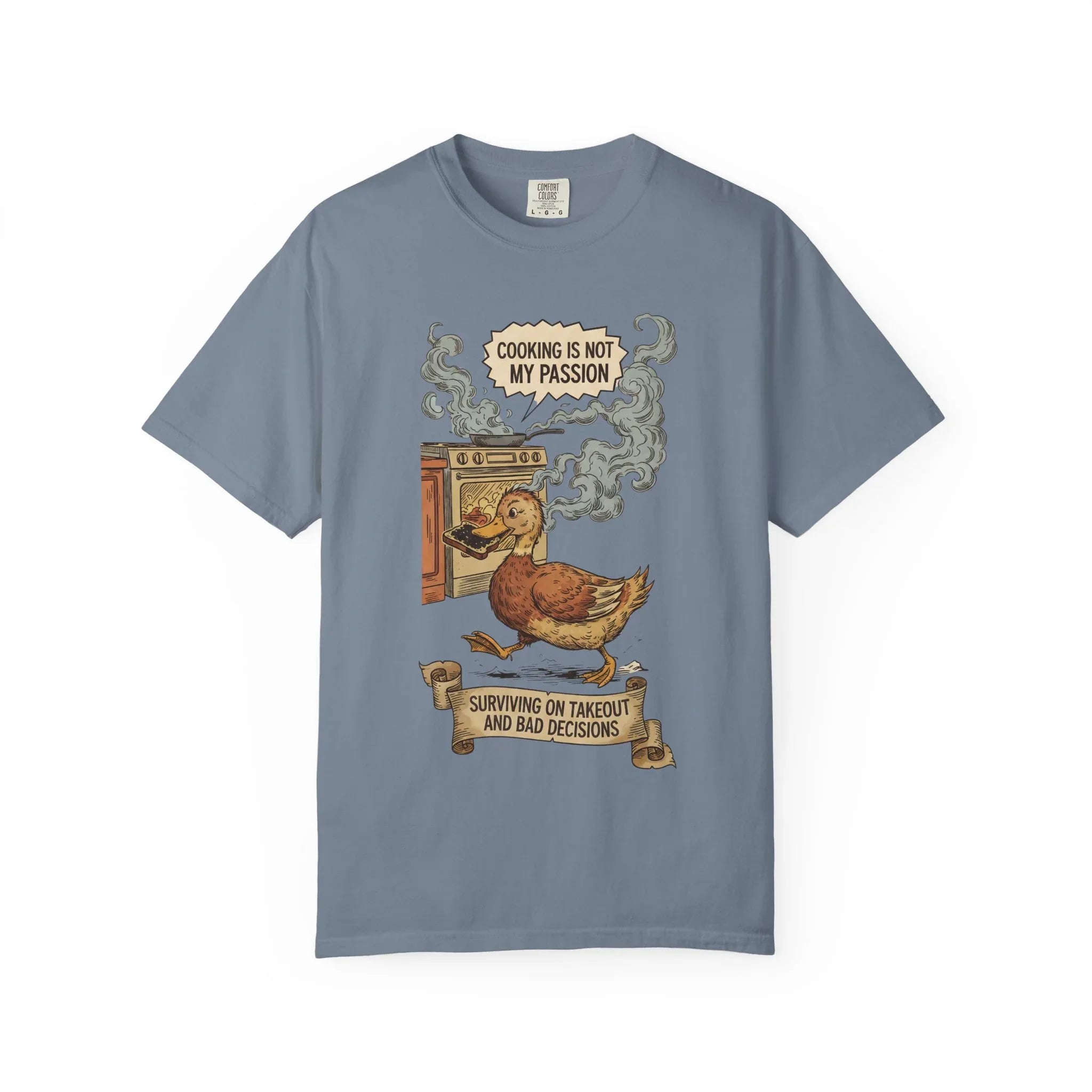 Funny Cooking Duck Shirt - "Cooking Is Not My Passion" Tee - Bad Cook Kitchen Fail Gift - Retro Duck Meme T-Shirt - Humorous Home Chef Gift for Mom & Dad Blue Jean