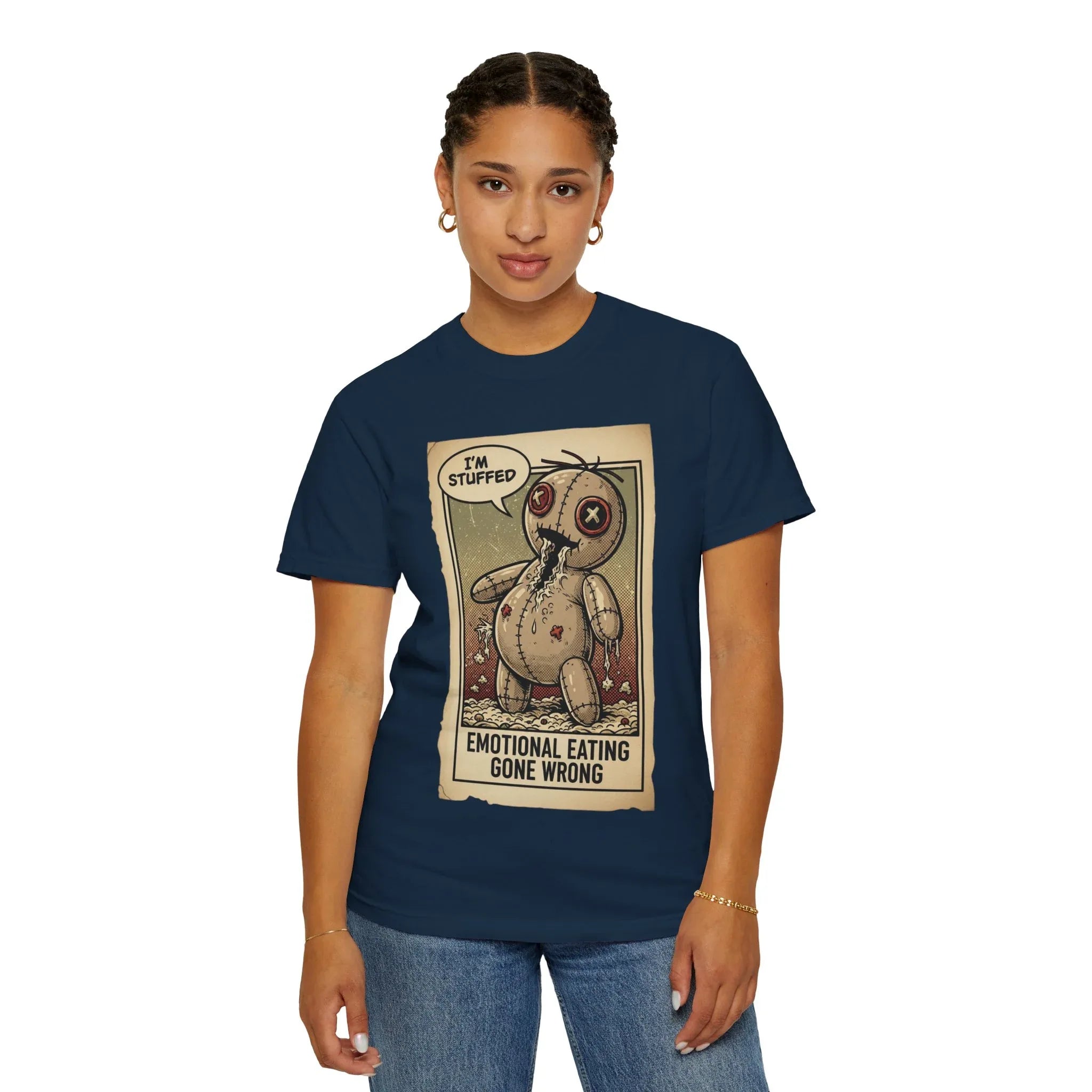 Funny Voodoo Doll "I'm Stuffed" Shirt - Emotional Eating Sarcastic Graphic Tee - Retro Dark Humor Foodie T-Shirt - Vintage Garment-Dyed Aesthetic Streetwear - Indie Lowbrow Art Mood Shirt True Navy