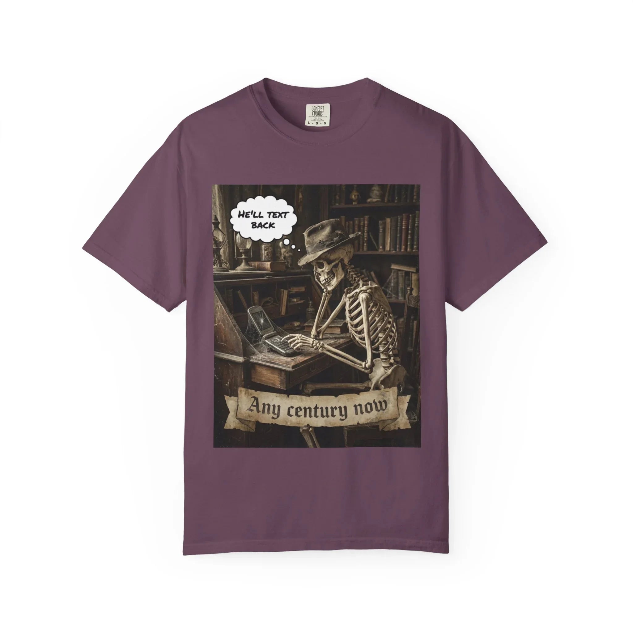 Any Century Now" Skeleton Graphic Tee - Funny Ghosted Dark Humor Streetwear Berry