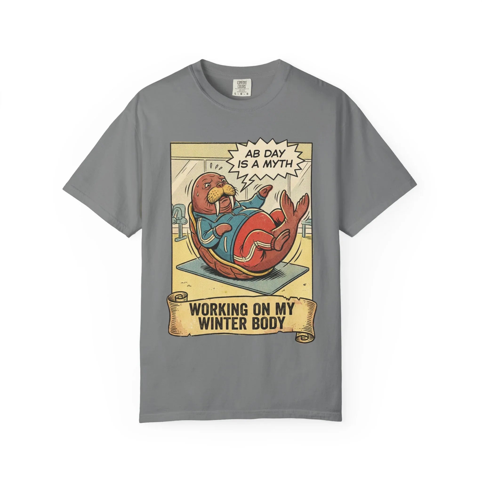 Funny Walrus Gym Shirt - "Ab Day Is A Myth" Retro Comic Tee - Sarcastic Workout Graphic T-Shirt - Working On My Winter Body Gift - Vintage Pop Art Fitness Streetwear Grey