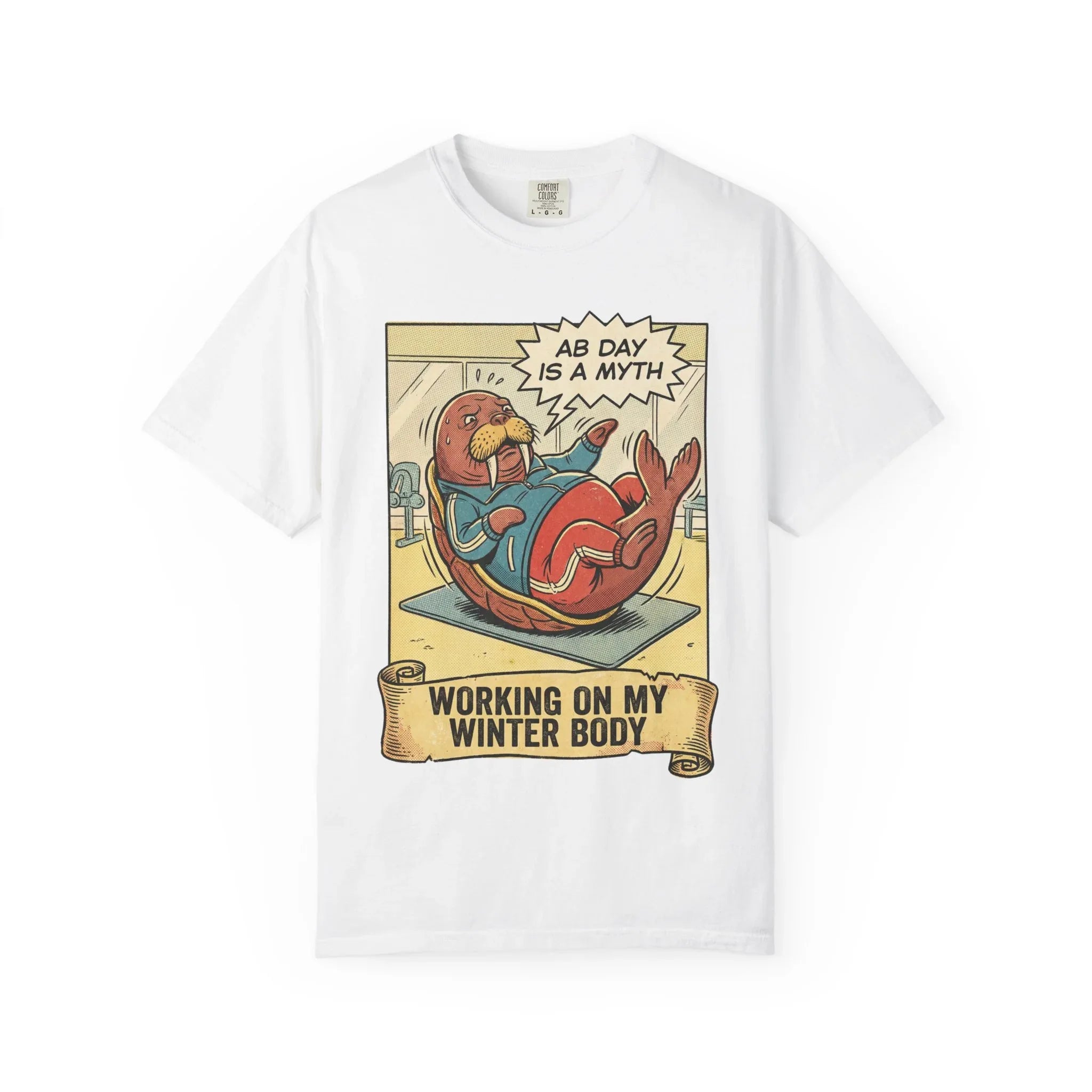 Funny Walrus Gym Shirt - "Ab Day Is A Myth" Retro Comic Tee - Sarcastic Workout Graphic T-Shirt - Working On My Winter Body Gift - Vintage Pop Art Fitness Streetwear