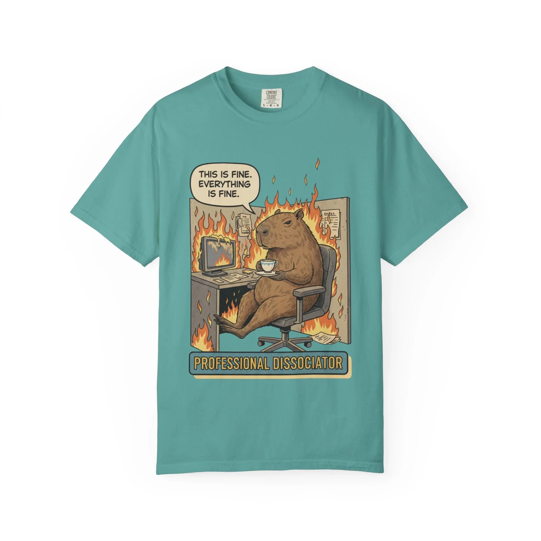 Funny Capybara "This Is Fine" Shirt - Professional Dissociator Tee - Mental Health Meme T-Shirt - Sarcastic Office Humor Gift - Relatable Corporate Grind Apparel Seafoam