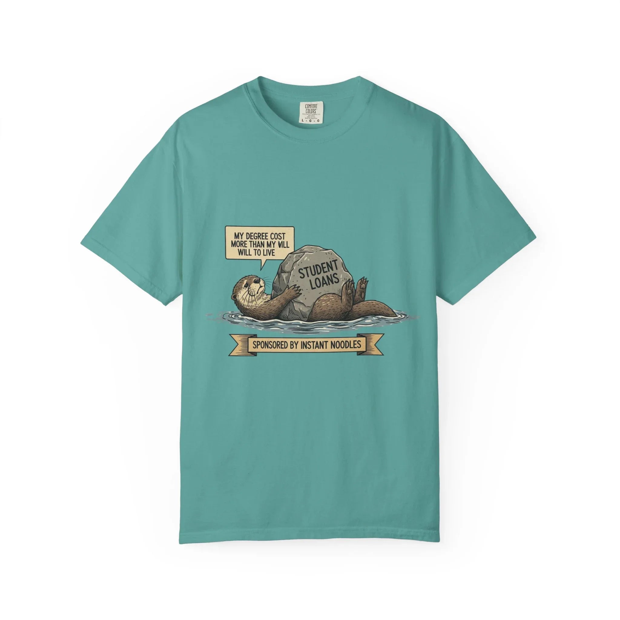 Funny Sloth Shirt Financially Stable In My Dreams Tee Student Loan Otter Shirt Broke Life Gift Sarcastic Adulting Currently Accepting Seafoam
