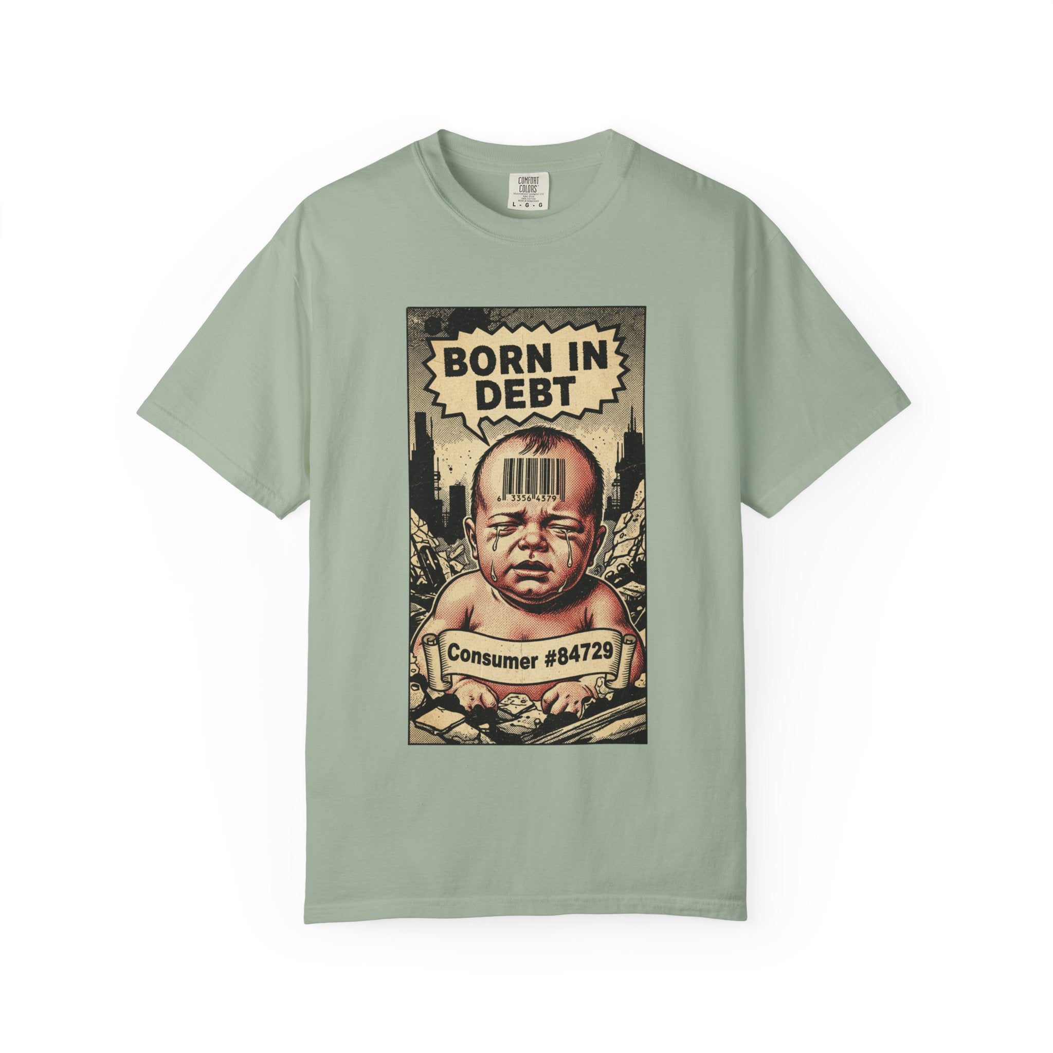 Born In Debt Shirt Vintage Comic Graphic Tee Anti Capitalism Satire Social Commentary Gift Retro Consumerism Dark Humor Streetwear T-Shirt Bay