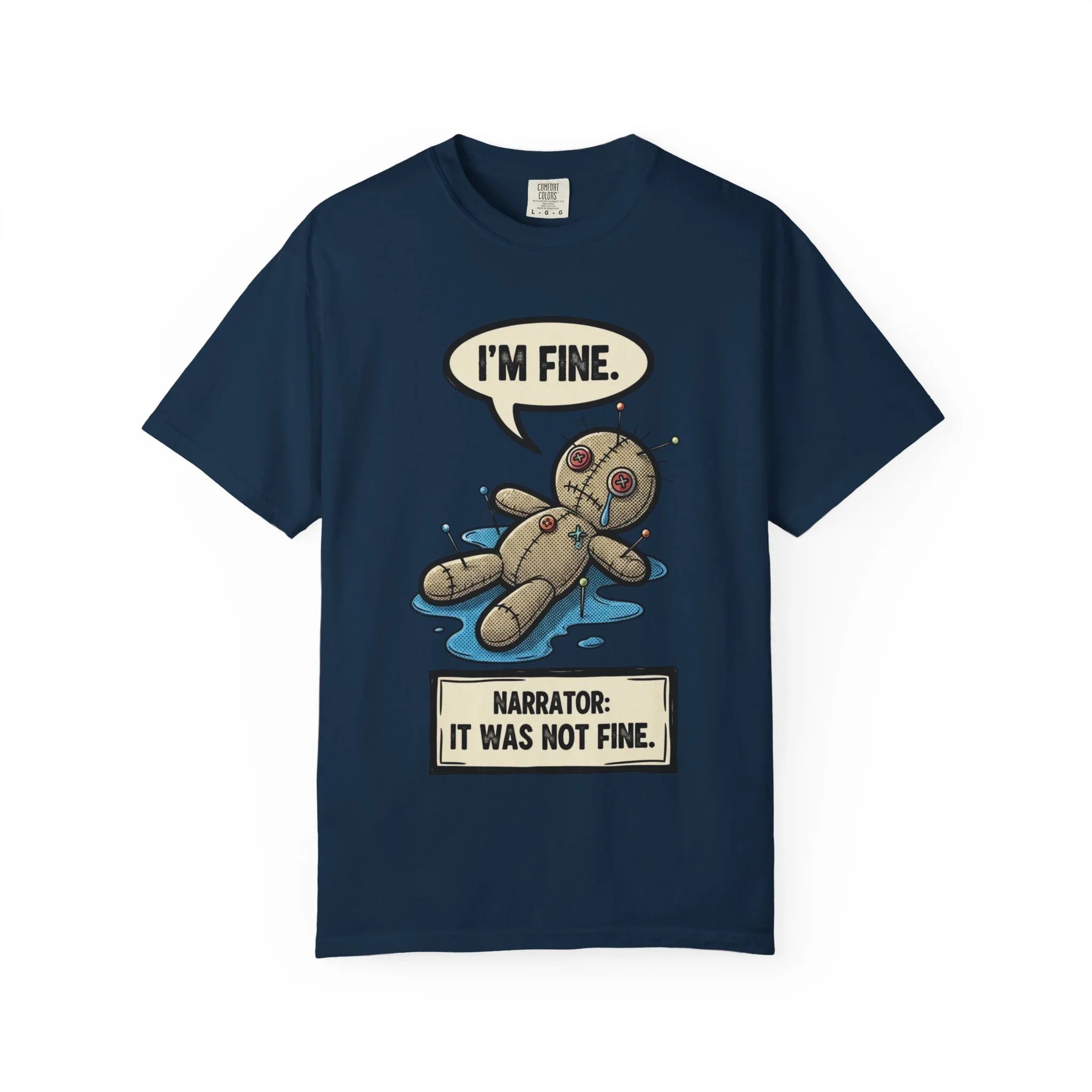 Funny Voodoo Doll "I'm Fine" Shirt - Sarcastic Mental Health Graphic Tee - Retro Comic Dark Humor T-Shirt - Vintage Garment-Dyed Relatable Mood Shirt - Edgy Aesthetic Streetwear True Navy