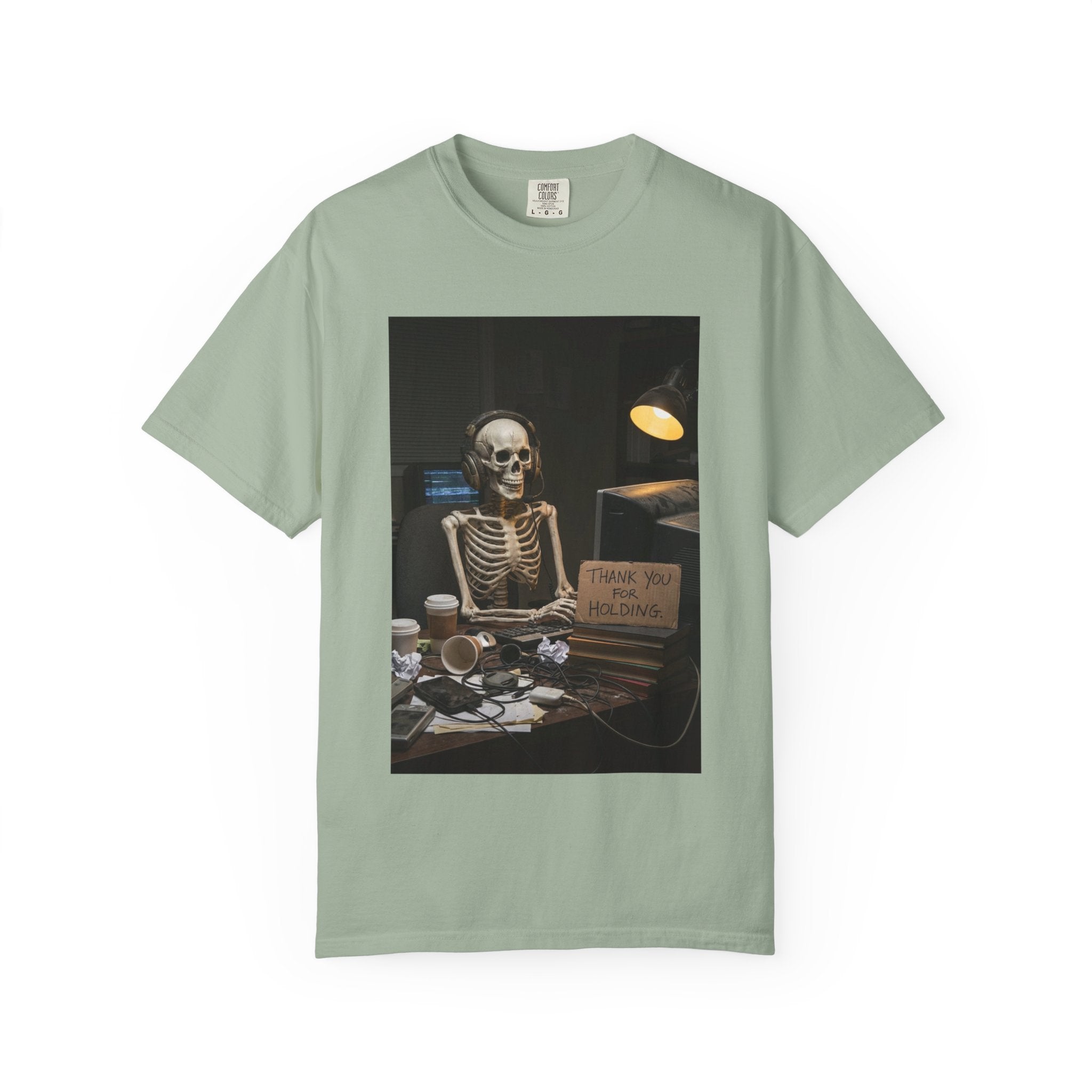 Thank You For Holding Shirt - Skeleton Customer Service Tee - Funny Call Center Humor - Sarcastic Work From Home Gift - Vintage Dark Humor Bay