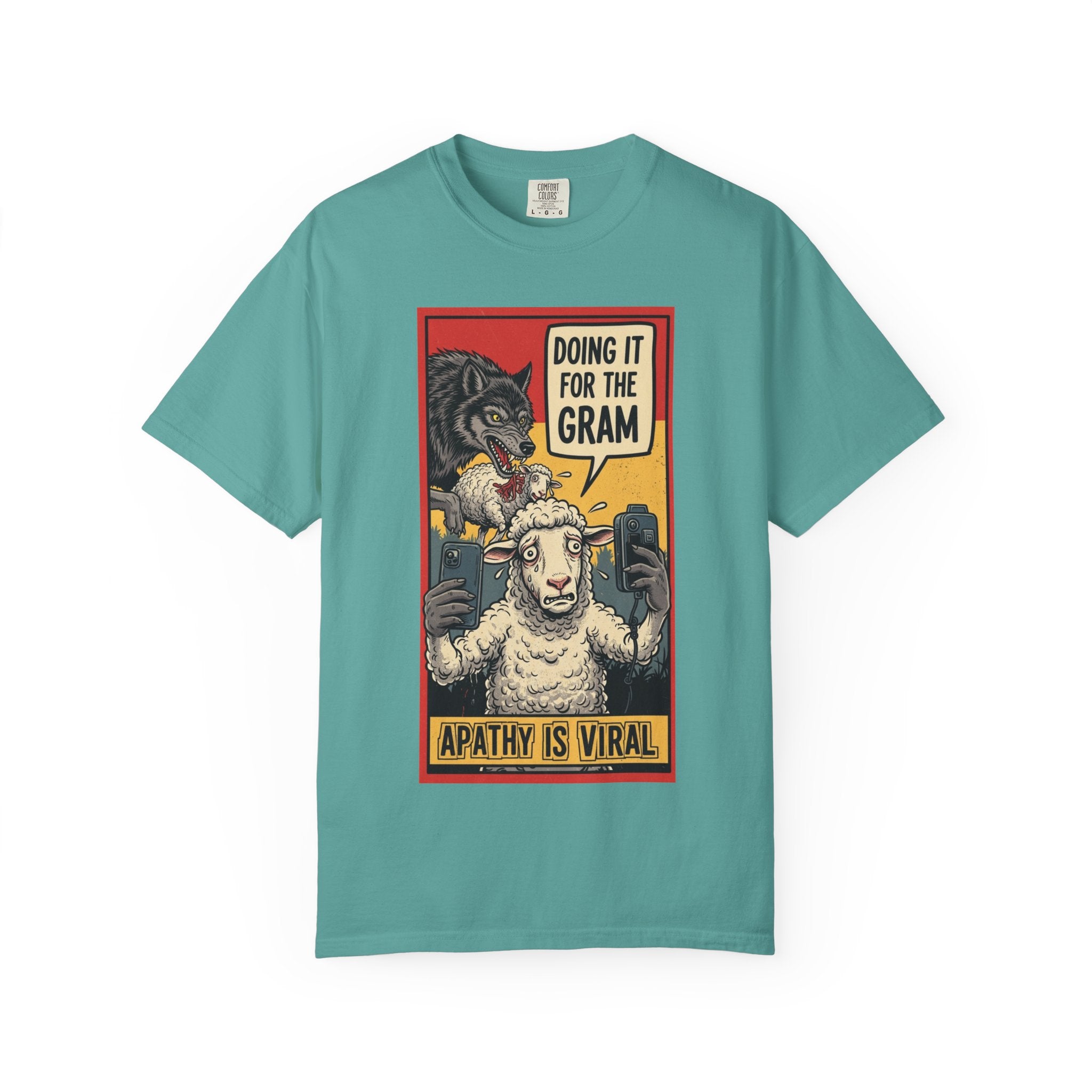 Doing It For The Gram Shirt Apathy Is Viral Satire Tee Social Media Critic Gift Wolf and Sheep Graphic Retro Aesthetic Edgy Apparel Seafoam