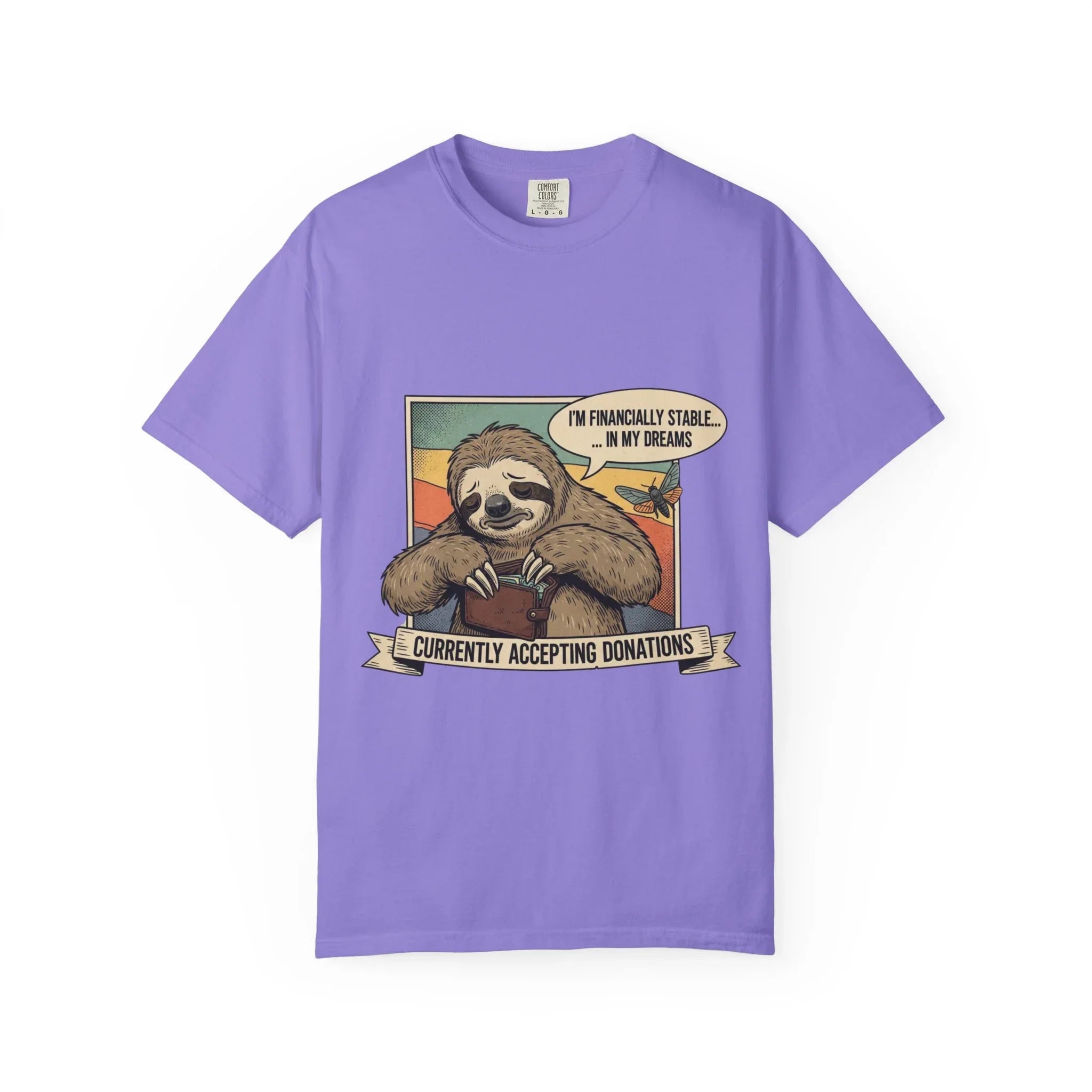 Funny Sloth Shirt Financially Stable In My Dreams Tee Crying Sloth Empty Wallet Sarcastic Adulting Gift Currently Accepting Donations Shirt Violet