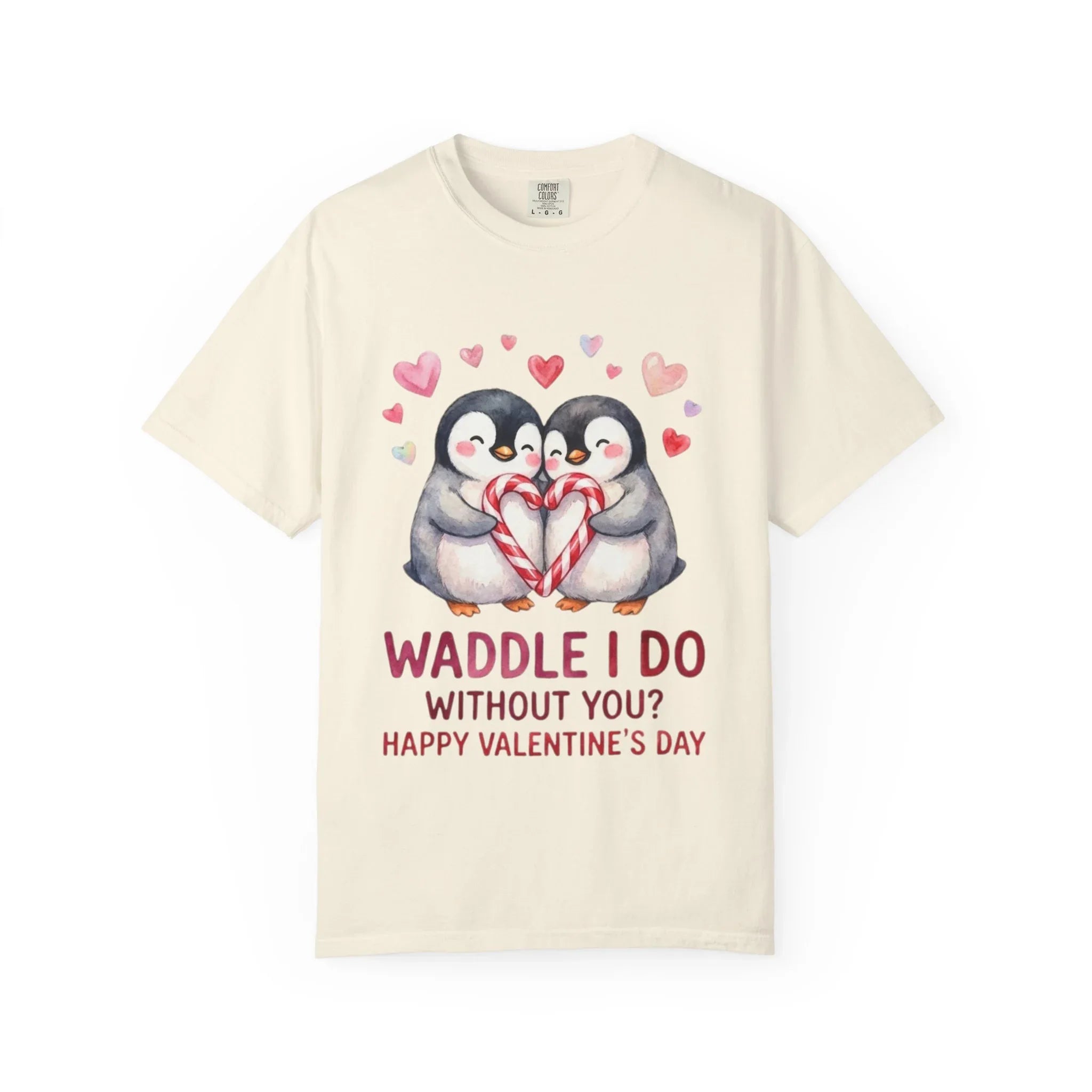 Valentine Penguin Couple Candy Hearts T Shirt Waddle I Do Without You Watercolor Cozy Vintage Aesthetic Gift Lovers Soft Cotton Romantic Tee Ivory
