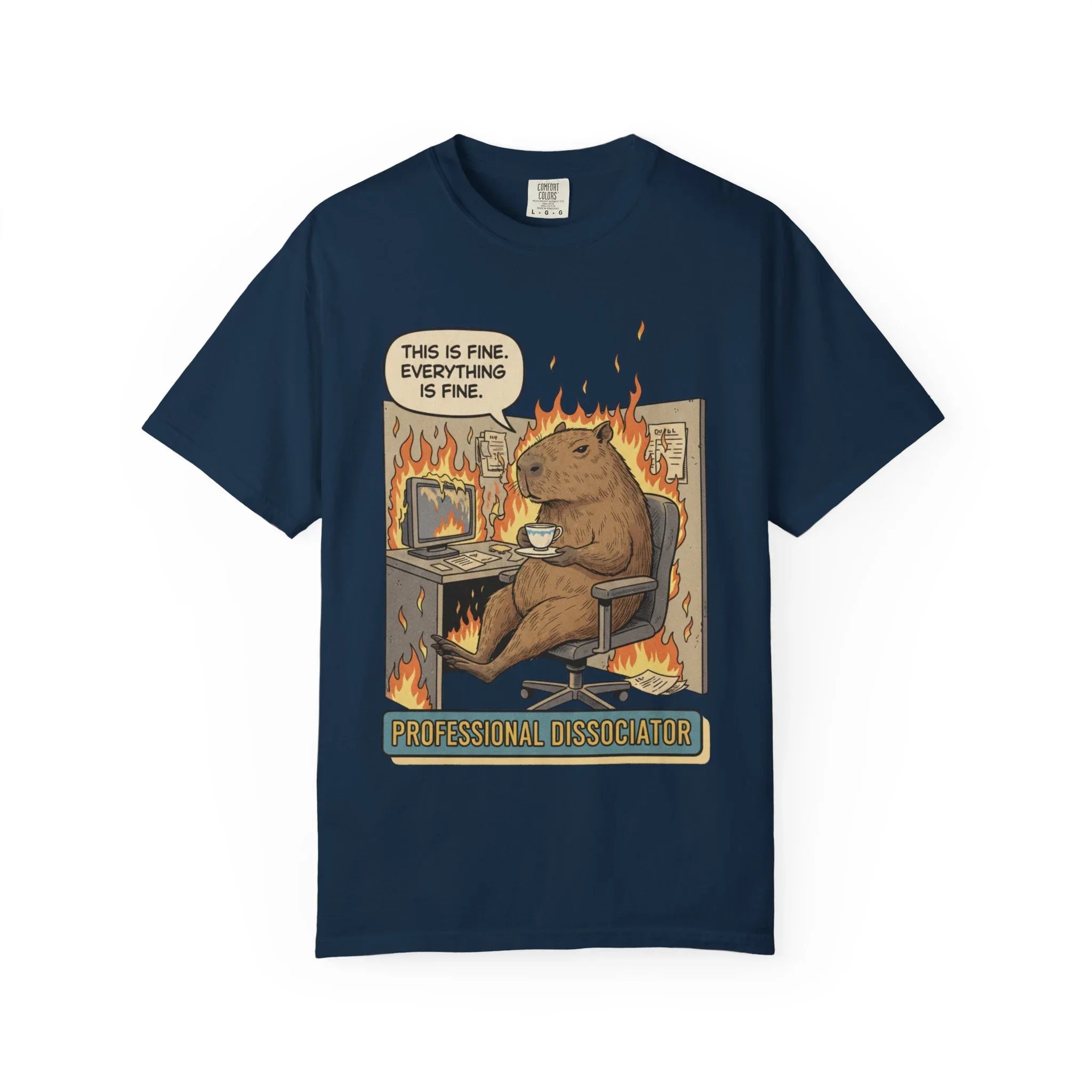 Funny Capybara "This Is Fine" Shirt - Professional Dissociator Tee - Mental Health Meme T-Shirt - Sarcastic Office Humor Gift - Relatable Corporate Grind Apparel True Navy