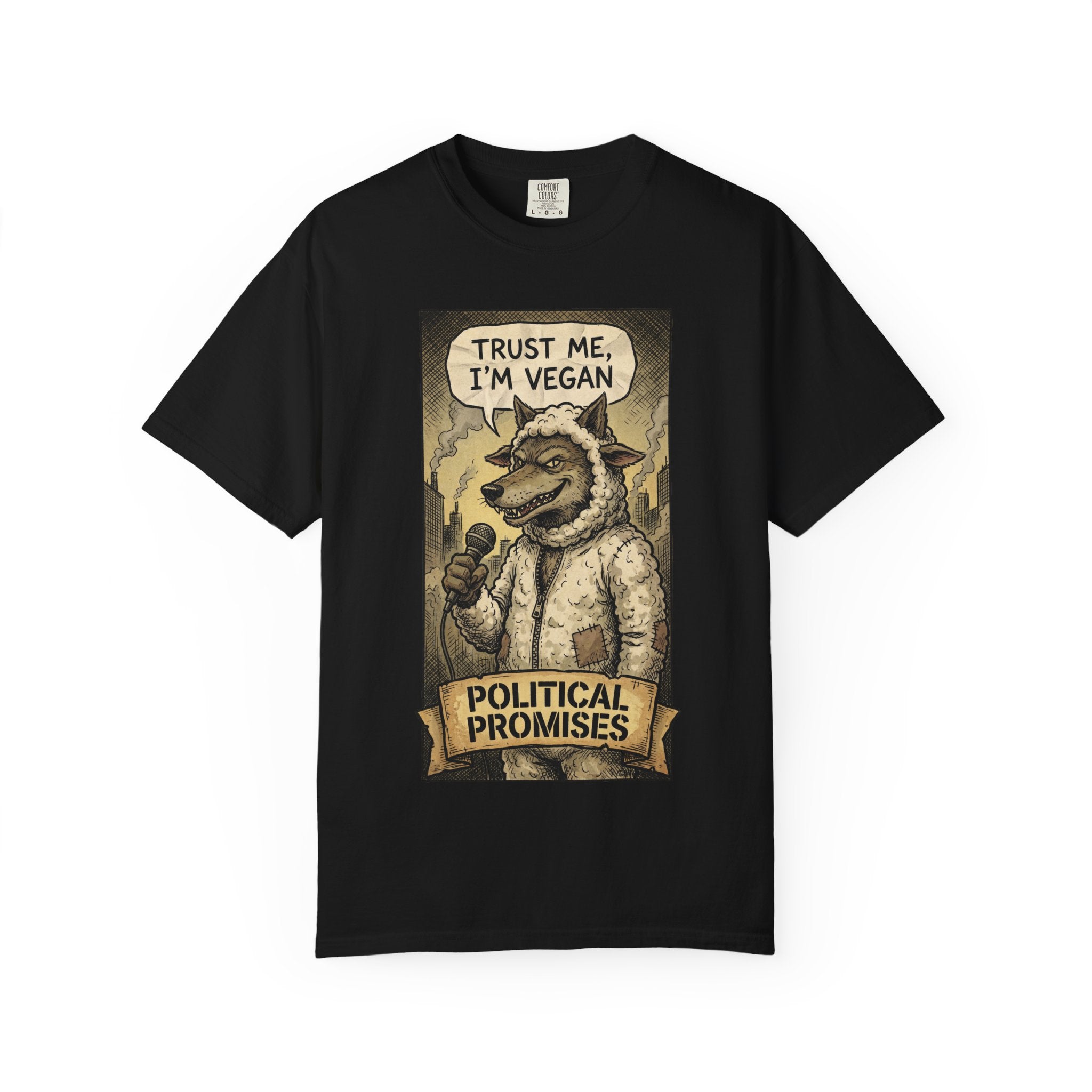 Political Promises Shirt, Wolf in Sheep's Clothing T-Shirt, Sarcastic Social Commentary Tee, Vintage Grunge Satire Apparel, Free Thinker Gift Black