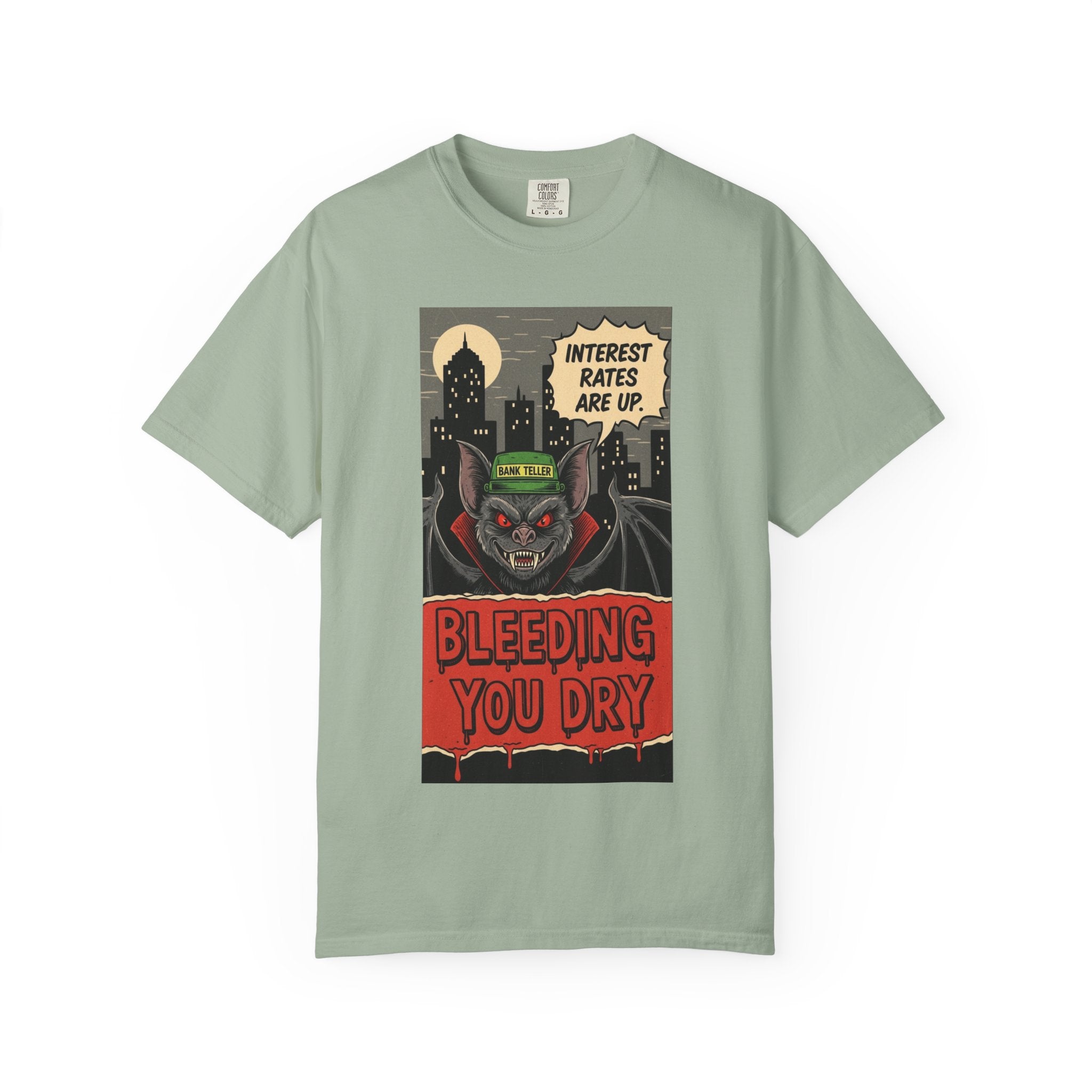 Interest Rates Are Up Shirt Bleeding You Dry Vampire Bank Teller Tee Retro Horror Comic Finance Humor Sarcastic Banking System Graphic Bay