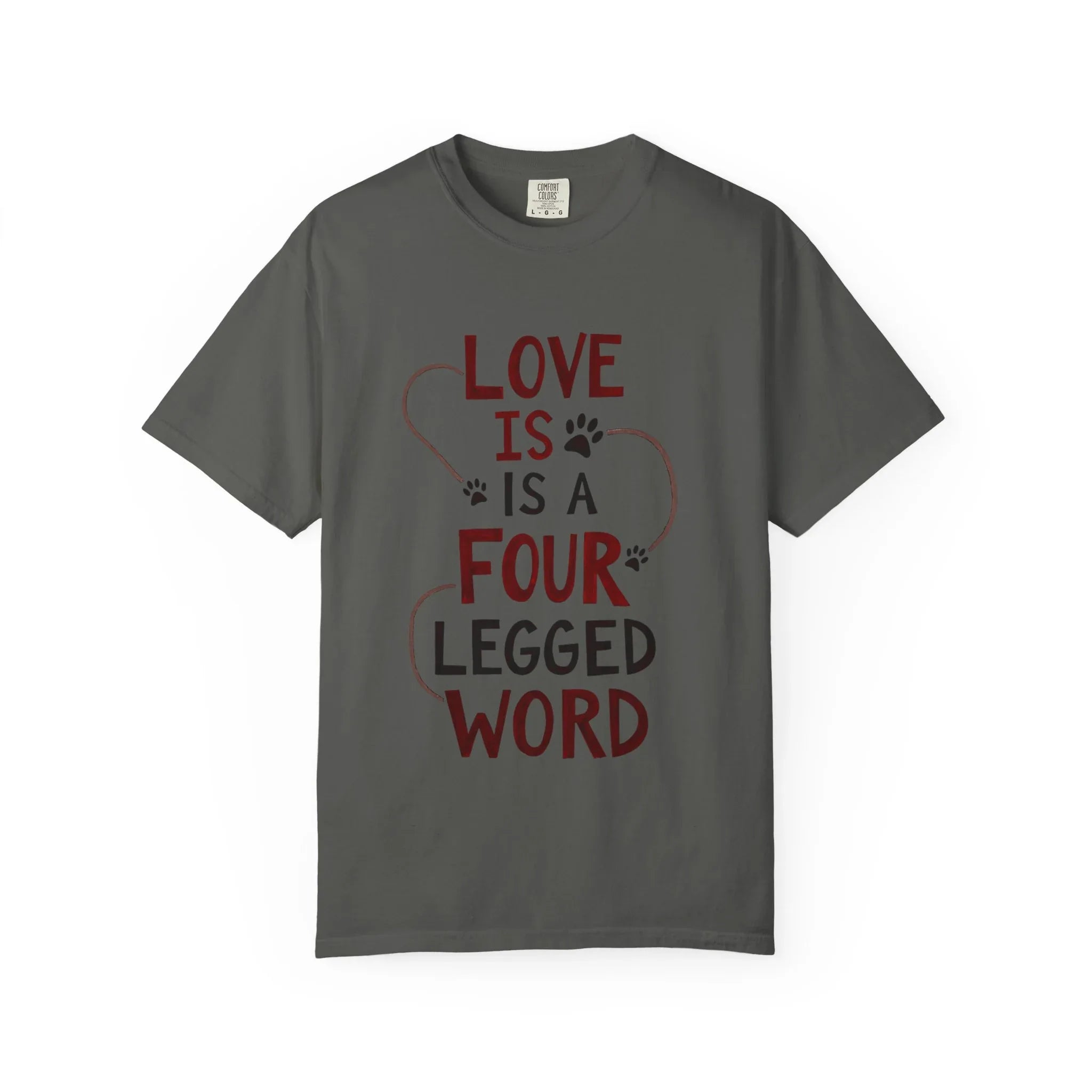 Love Is a Four Legged Word Shirt, Dog Lover T-Shirt, Paw Print Quote Tee, Dog Mom Gift Dog Dad Gift, Rescue Dog Shirt Pepper