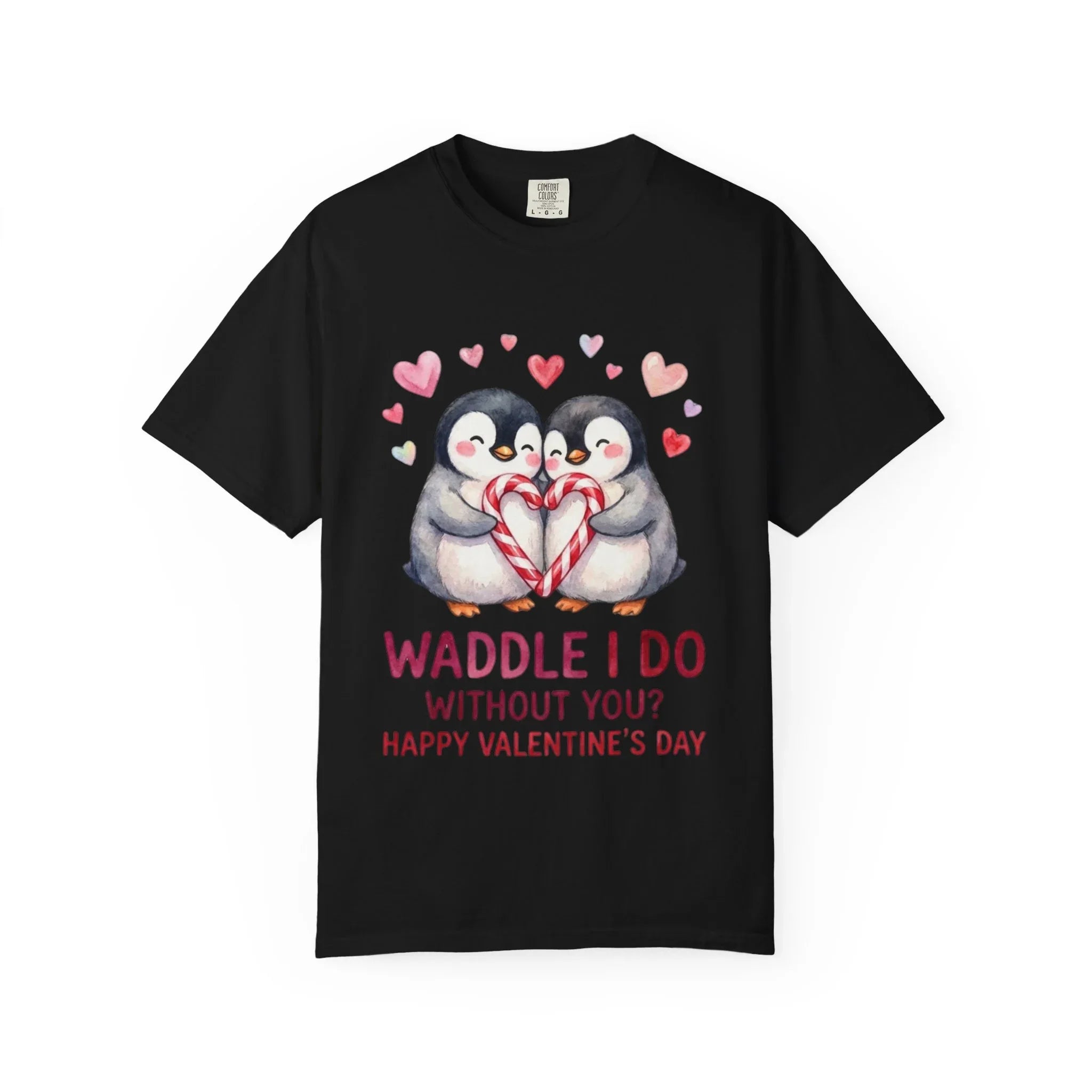 Valentine Penguin Couple Candy Hearts T Shirt Waddle I Do Without You Watercolor Cozy Vintage Aesthetic Gift Lovers Soft Cotton Romantic Tee Black