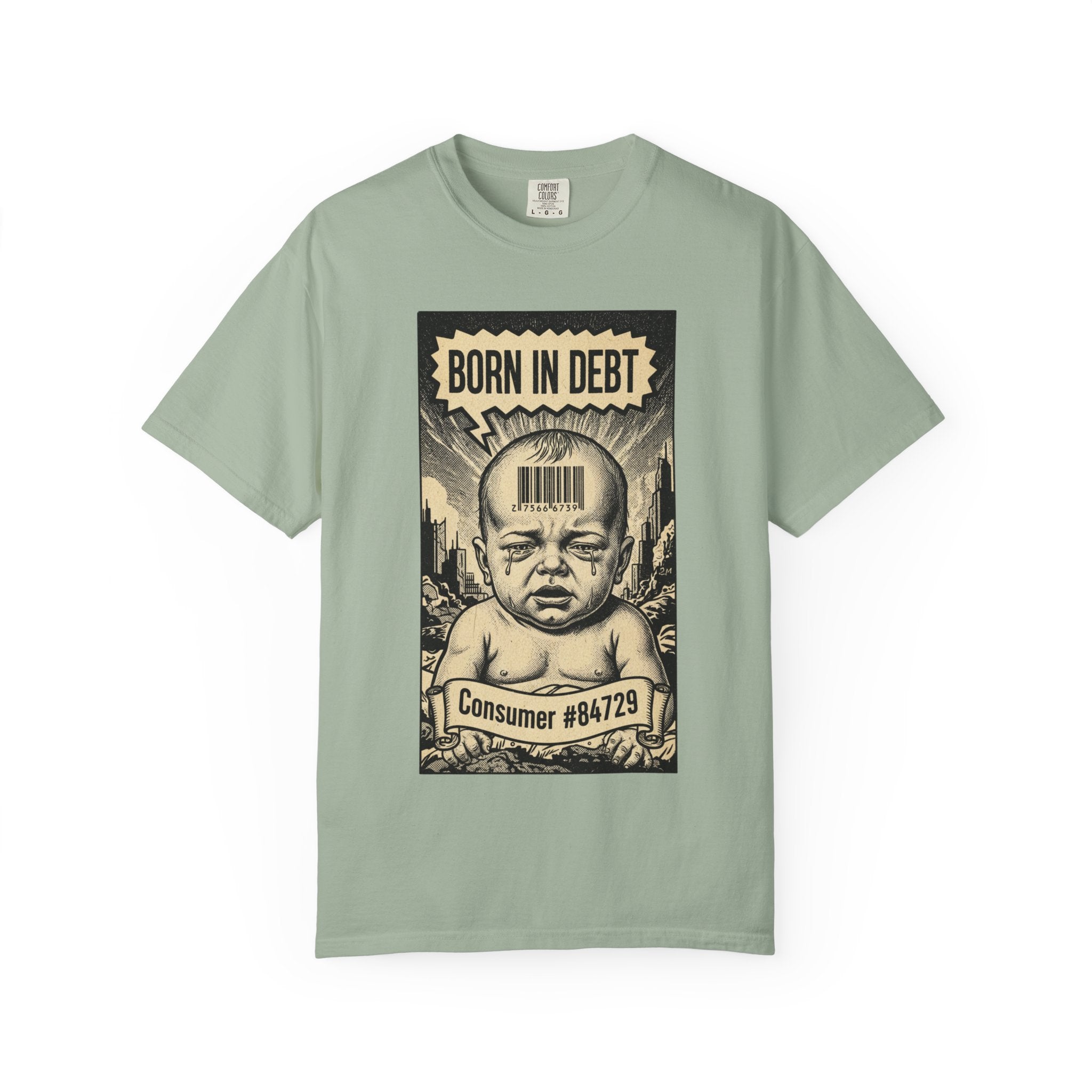 Born in Debt Shirt - Consumer Culture Satire T-Shirt - Financial Debt Awareness Tee - Vintage Comic Graphic - Sarcastic Social Commentary Gift Bay