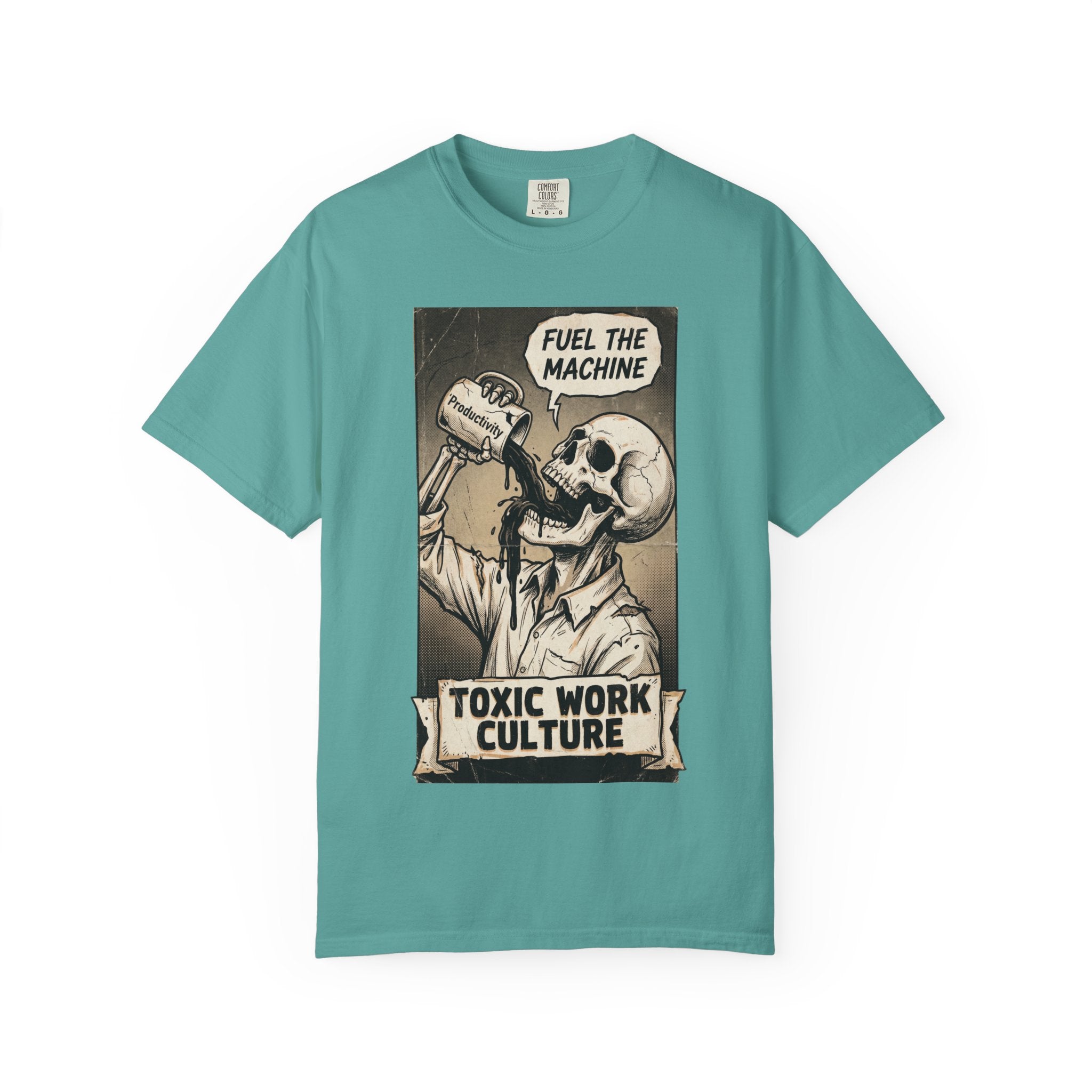Toxic Work Culture Shirt, Fuel The Machine Skeleton Tee, Productivity Coffee Graphic, Sarcastic Office Worker Gift, Vintage Grunge Streetwear Seafoam