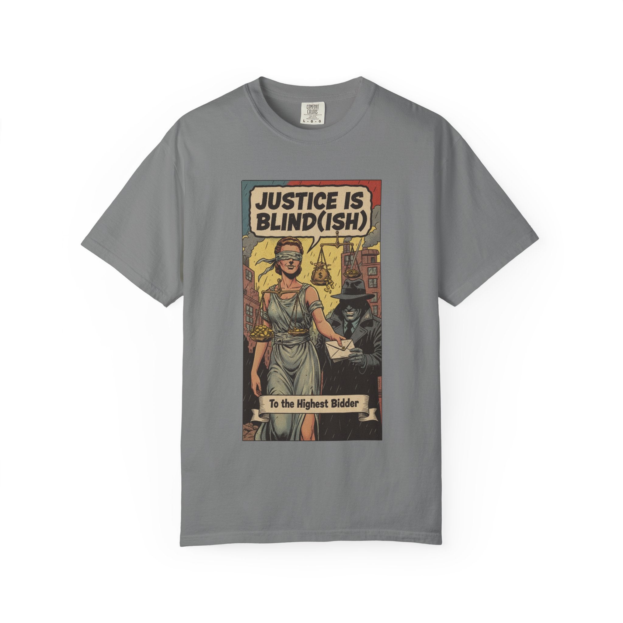 Justice Is Blind(ish) Shirt - Vintage Satire T-Shirt - Retro Comic Graphic Tee - Sarcastic Lady Justice Gift - Garment-Dyed Streetwear Grey