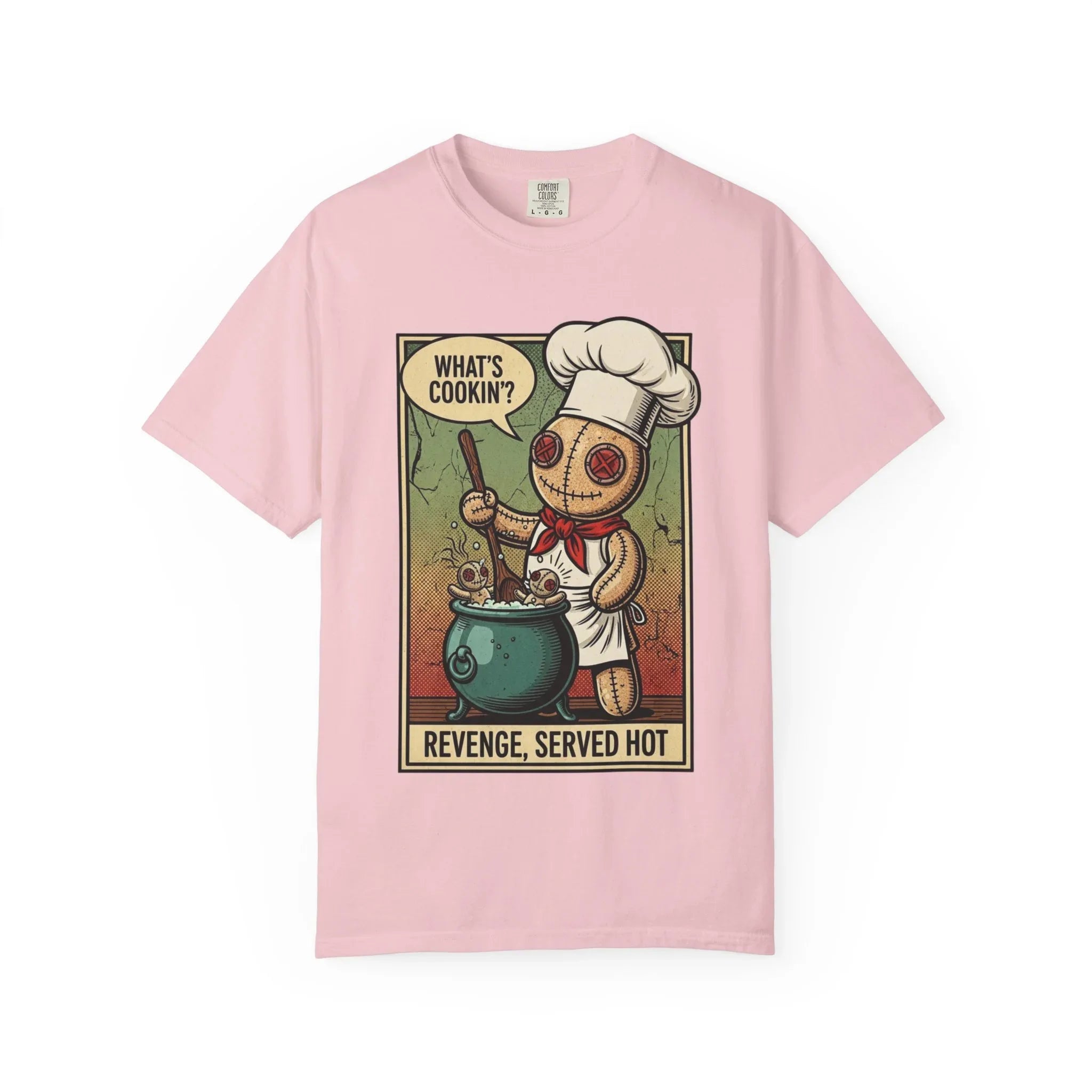 Funny Voodoo Doll "What's Cookin" Revenge Shirt - Sarcastic Chef Graphic Tee - Retro Comic Dark Humor T-Shirt - Vintage Garment-Dyed Revenge Served Hot Tee - Mid-Century Aesthetic Streetwear Blossom