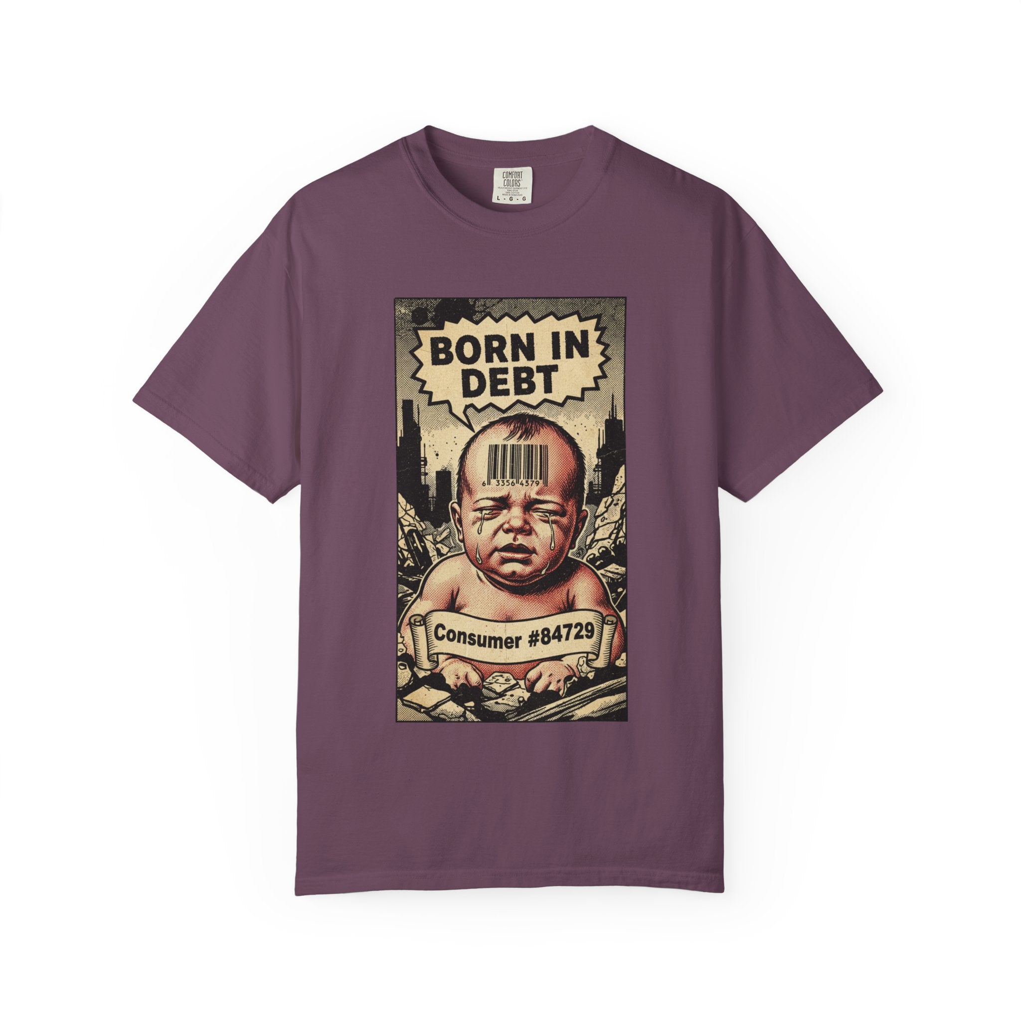 Born In Debt Shirt Vintage Comic Graphic Tee Anti Capitalism Satire Social Commentary Gift Retro Consumerism Dark Humor Streetwear T-Shirt Berry