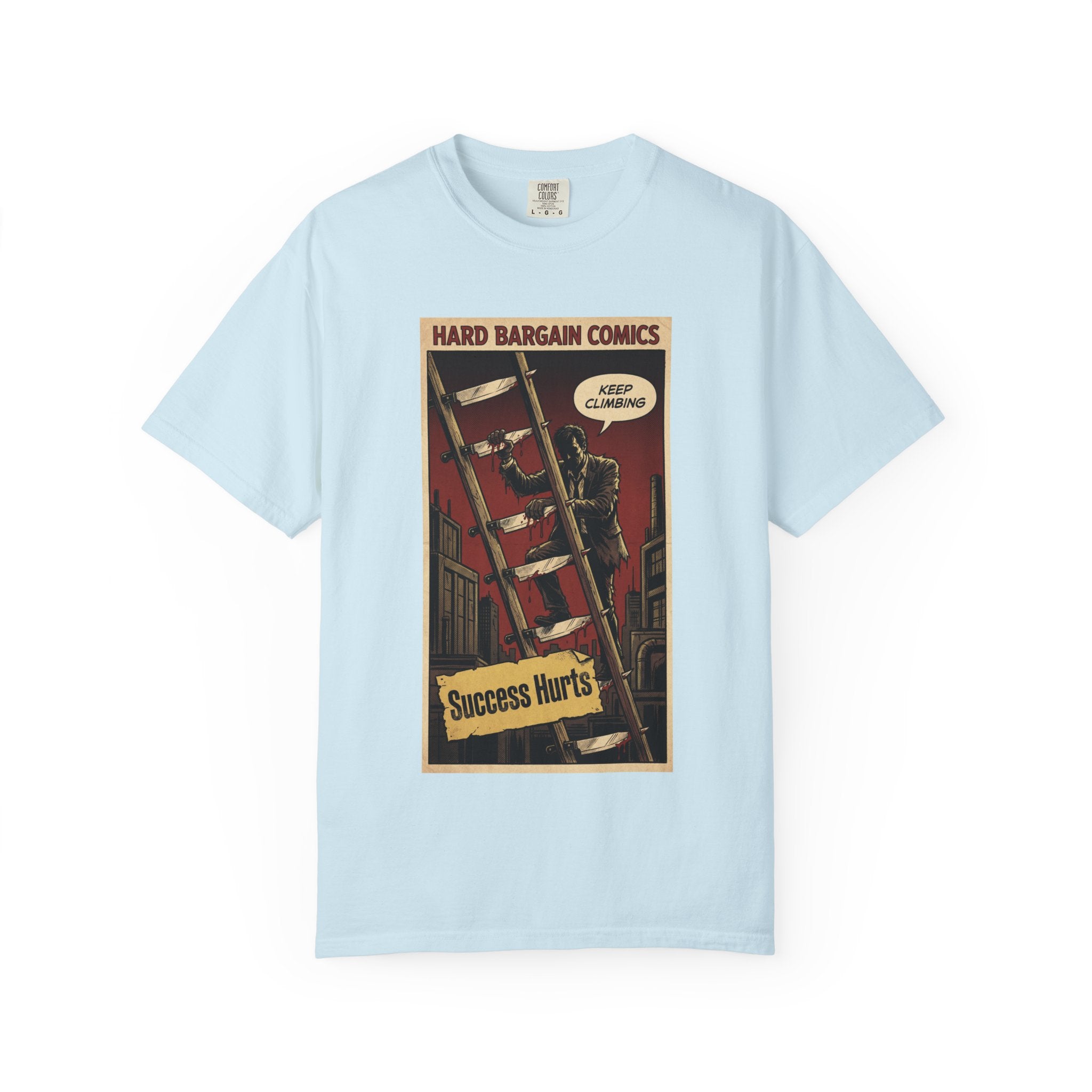Success Hurts T-Shirt - Keep Climbing Hard Bargain Comic Tee - Vintage Retro Streetwear - Edgy Motivational Hustle Shirt - Grunge Graphic Apparel Chambray