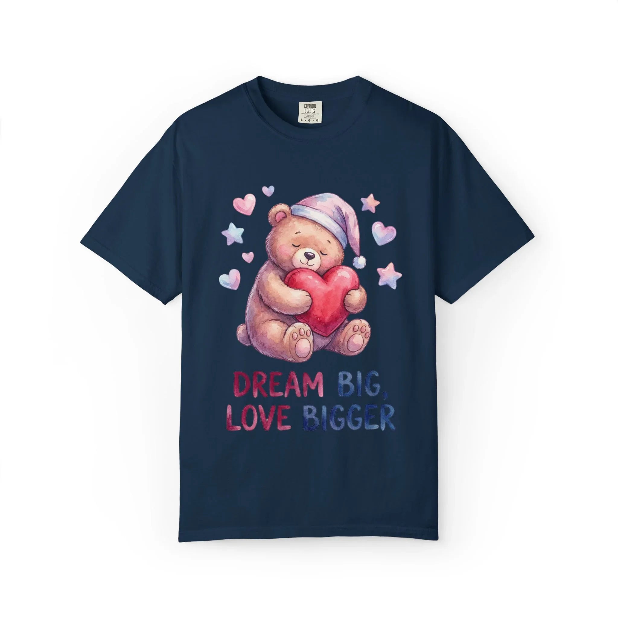 Teddy Bear Holding Heart Dream Big Love Bigger T Shirt Watercolor Cozy Vintage Aesthetic Gift Lovers Soft Cotton Motivational Tee True Navy