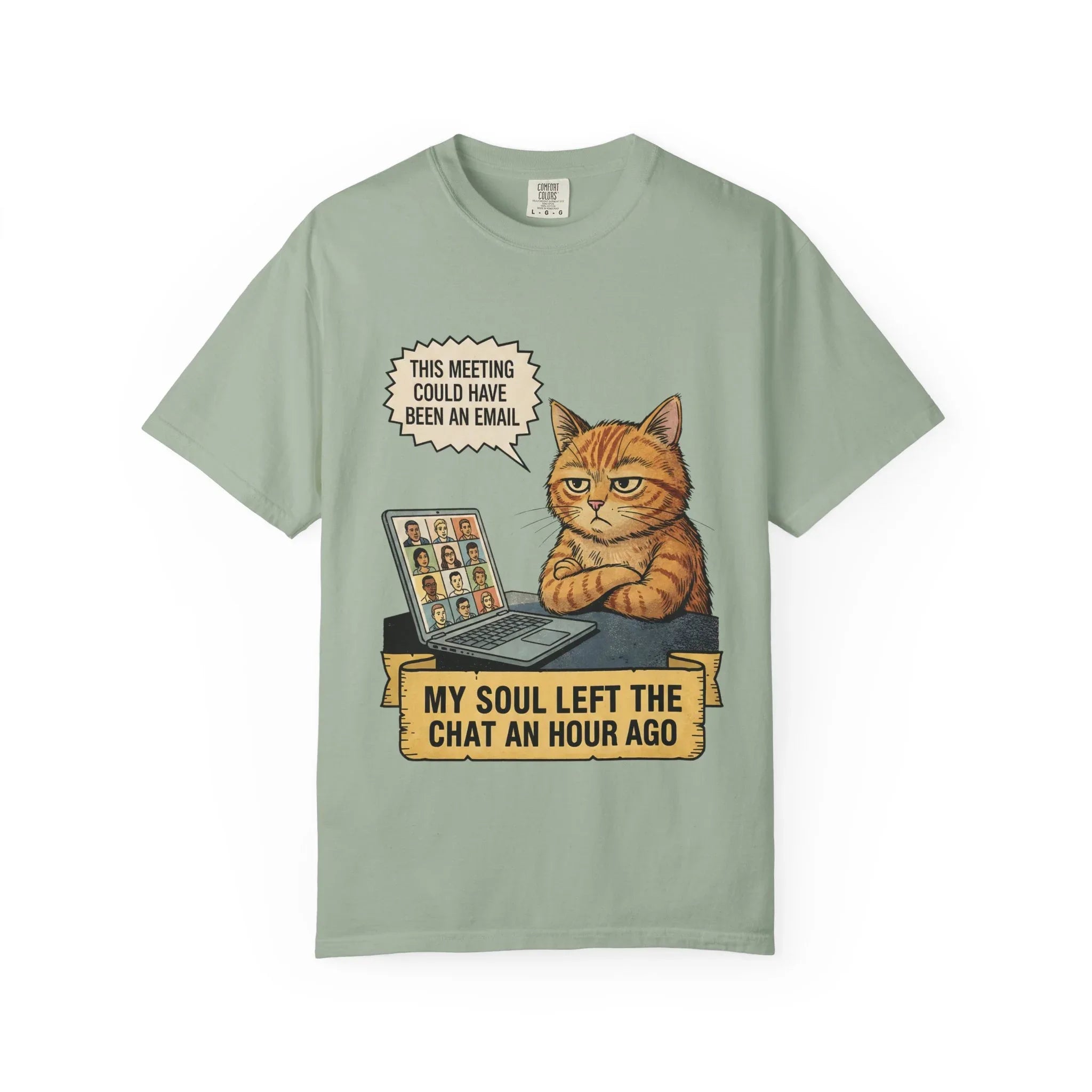 Funny Work From Home Shirt - Sarcastic Cat Hoodie - Corporate Humor Gift - "This Meeting Could Have Been An Email" Tee - Remote Work Meme - My Soul Left The Chat Top Bay