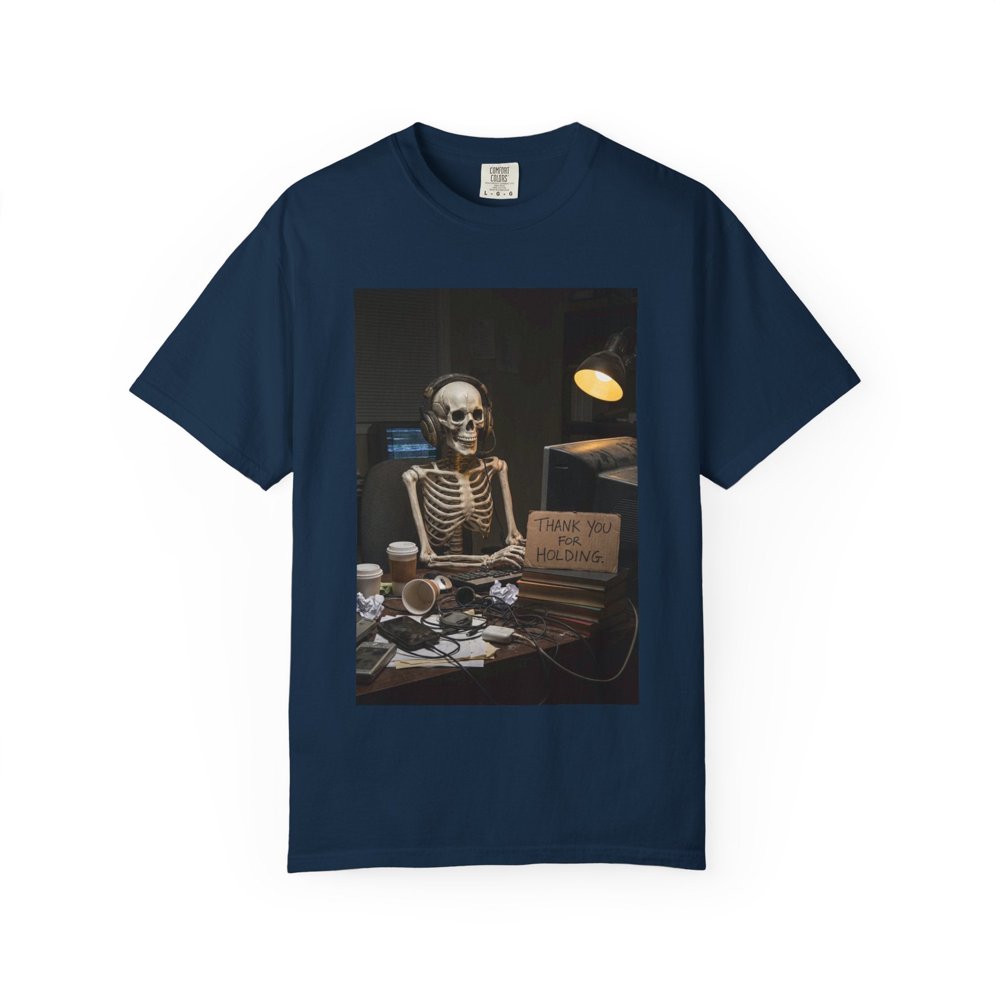 Thank You For Holding Shirt - Skeleton Customer Service Tee - Funny Call Center Humor - Sarcastic Work From Home Gift - Vintage Dark Humor True Navy
