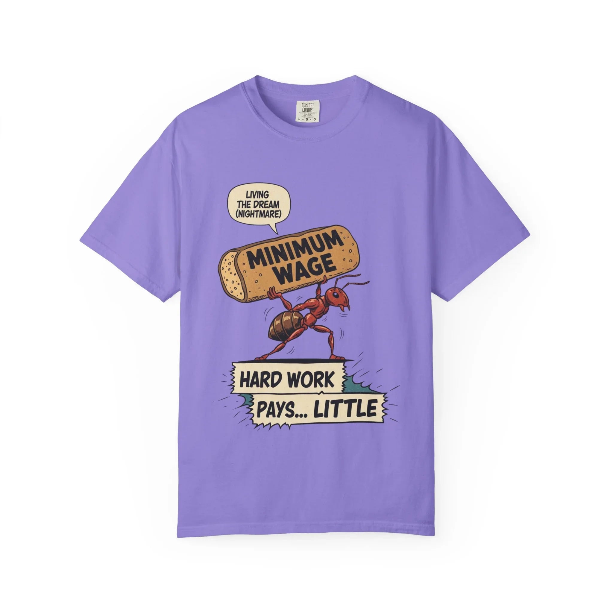 Funny Minimum Wage Shirt - Sarcastic Work Gift - "Living The Dream (Nightmare)" Ant Graphic Tee - Anti-Work Clothing - Retro Comic Style T-Shirt Violet