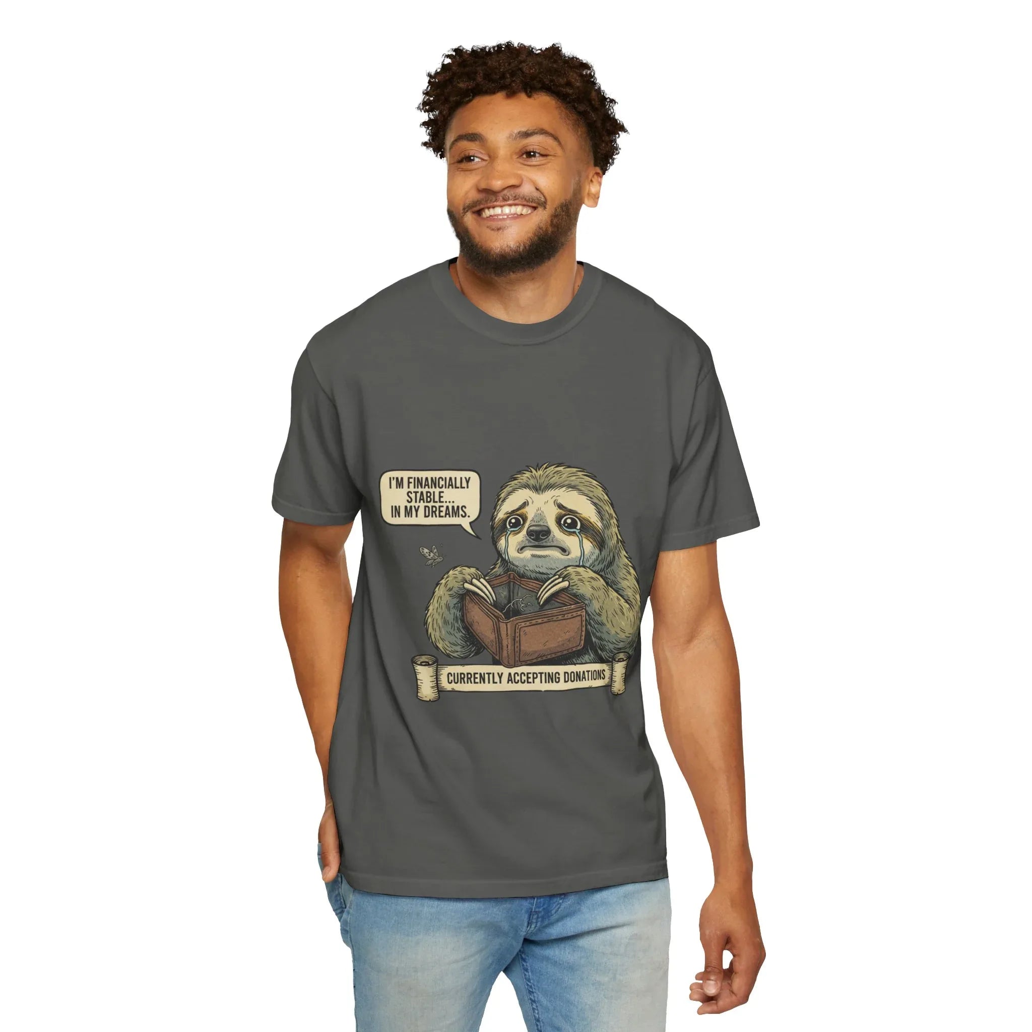 Funny Sloth Shirt Financially Stable In My Dreams Tee Broke Life Gift Crying Sloth Empty Wallet Sarcastic Adulting Humor Currently