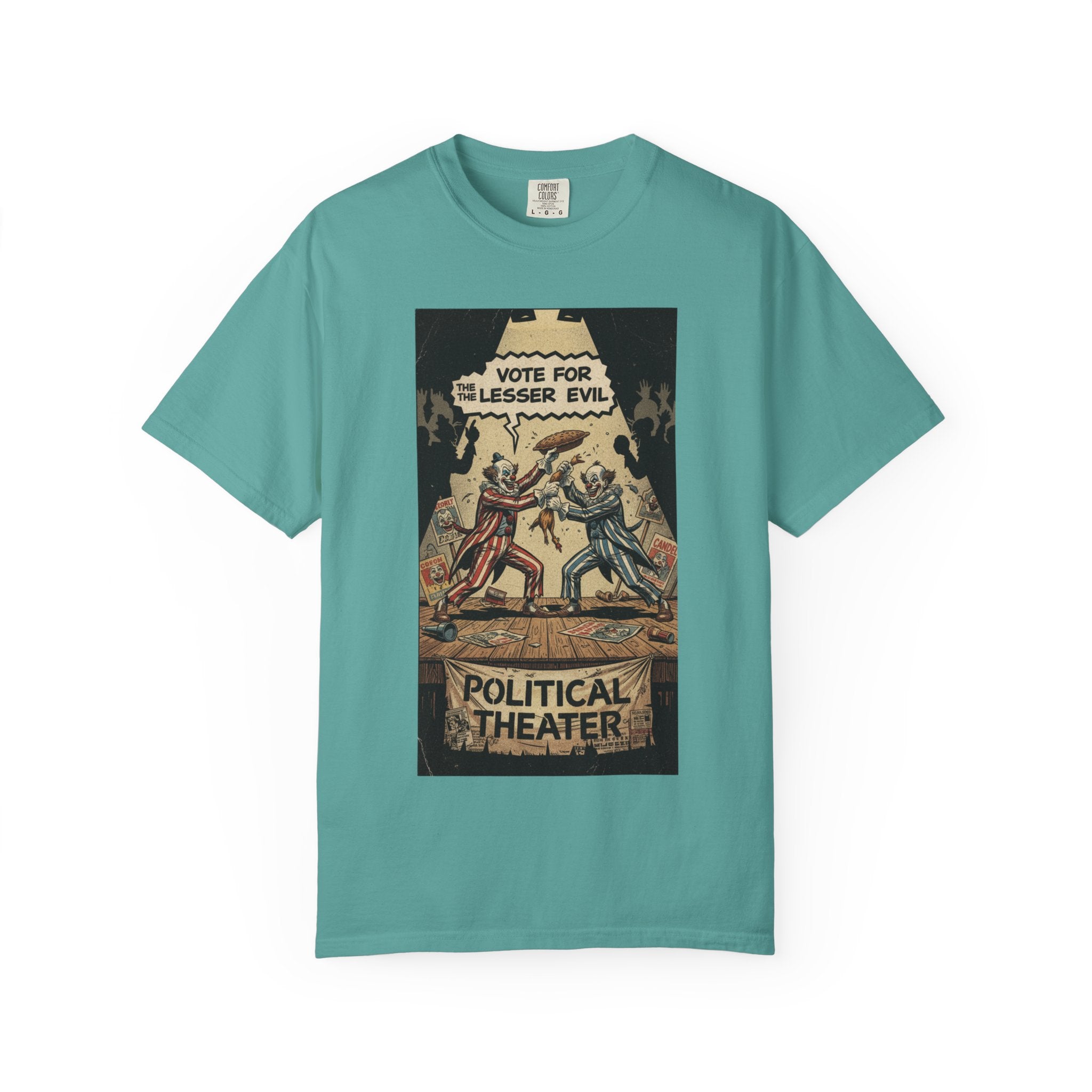 Political Theater Vintage Shirt | Vote For The Lesser Evil Satirical Tee | Retro Comic Style Political Gift | Unisex Garment-Dyed T-Shirt Seafoam
