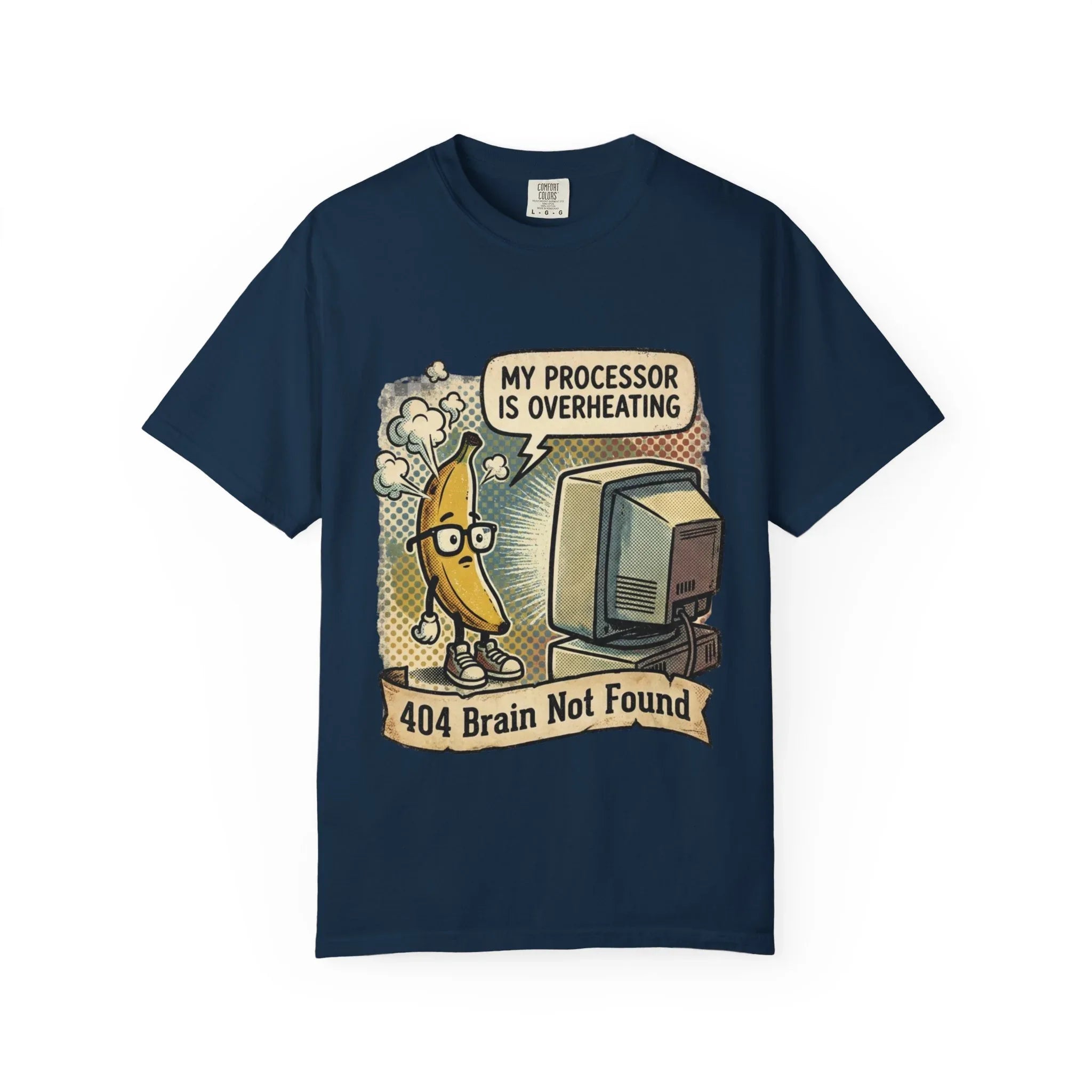 Funny Banana Overheating Shirt - "404 Brain Not Found" IT Professional Tee - Sarcastic Programmer Graphic T-Shirt - Retro Tech Burnout Gift - Vintage Pop Art Geeky Top True Navy