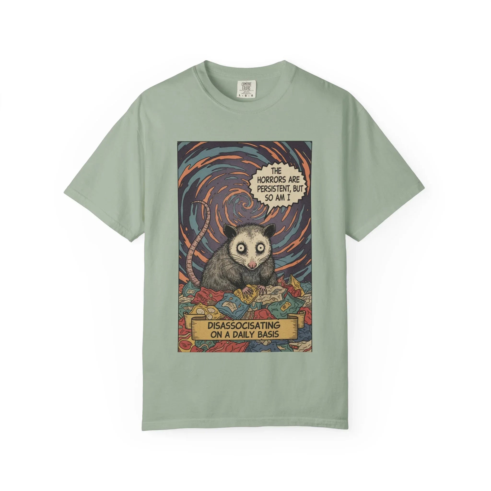 Funny Opossum Shirt The Horrors Are Persistent But So Am I T-Shirt Dissociating Daily Meme Gift Retro Possum Art Weirdcore Graphic Tee Bay