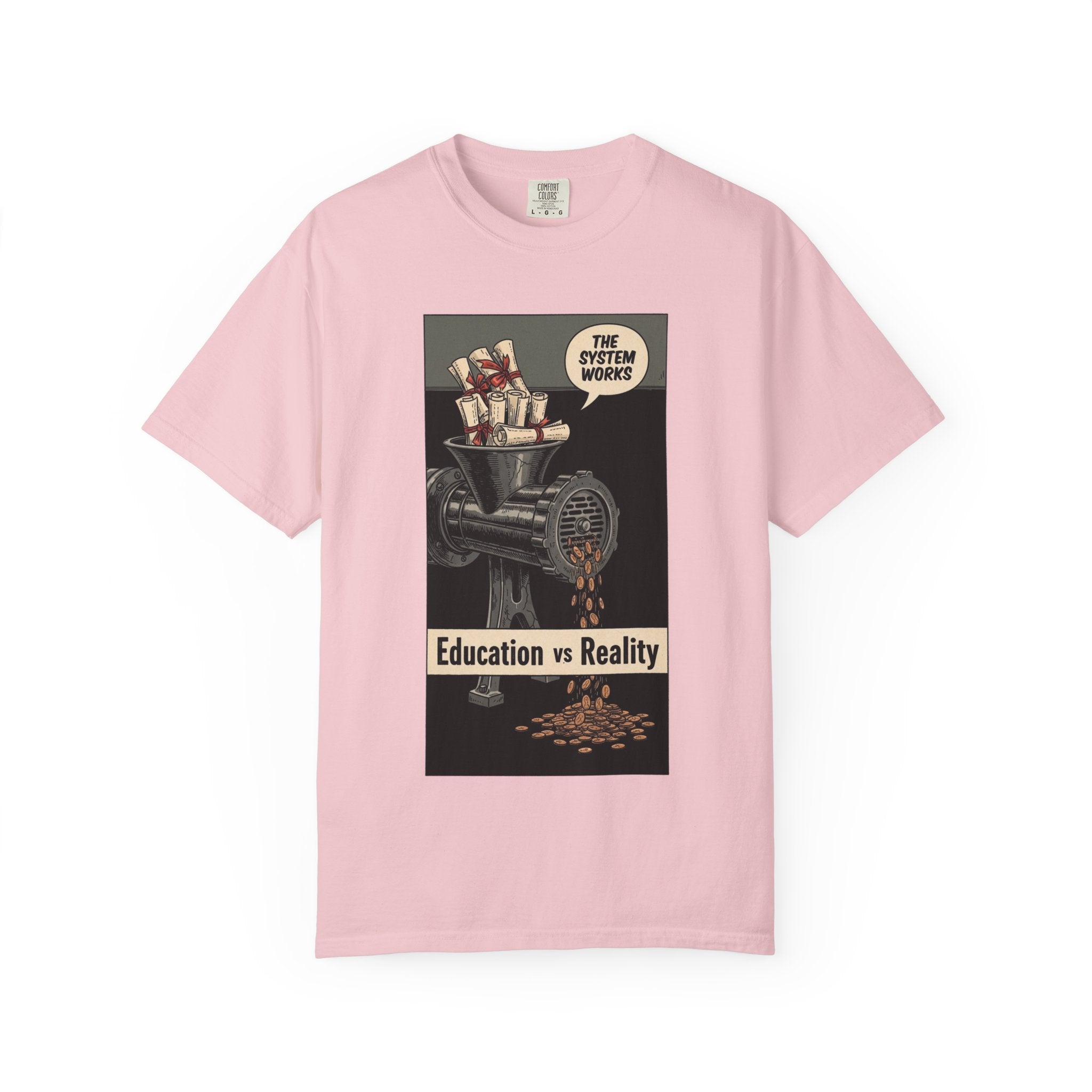 Education vs Reality Vintage T-Shirt Satirical Social Commentary Graphic Tee The System Works Aesthetic Dark Humor Shirt Blossom