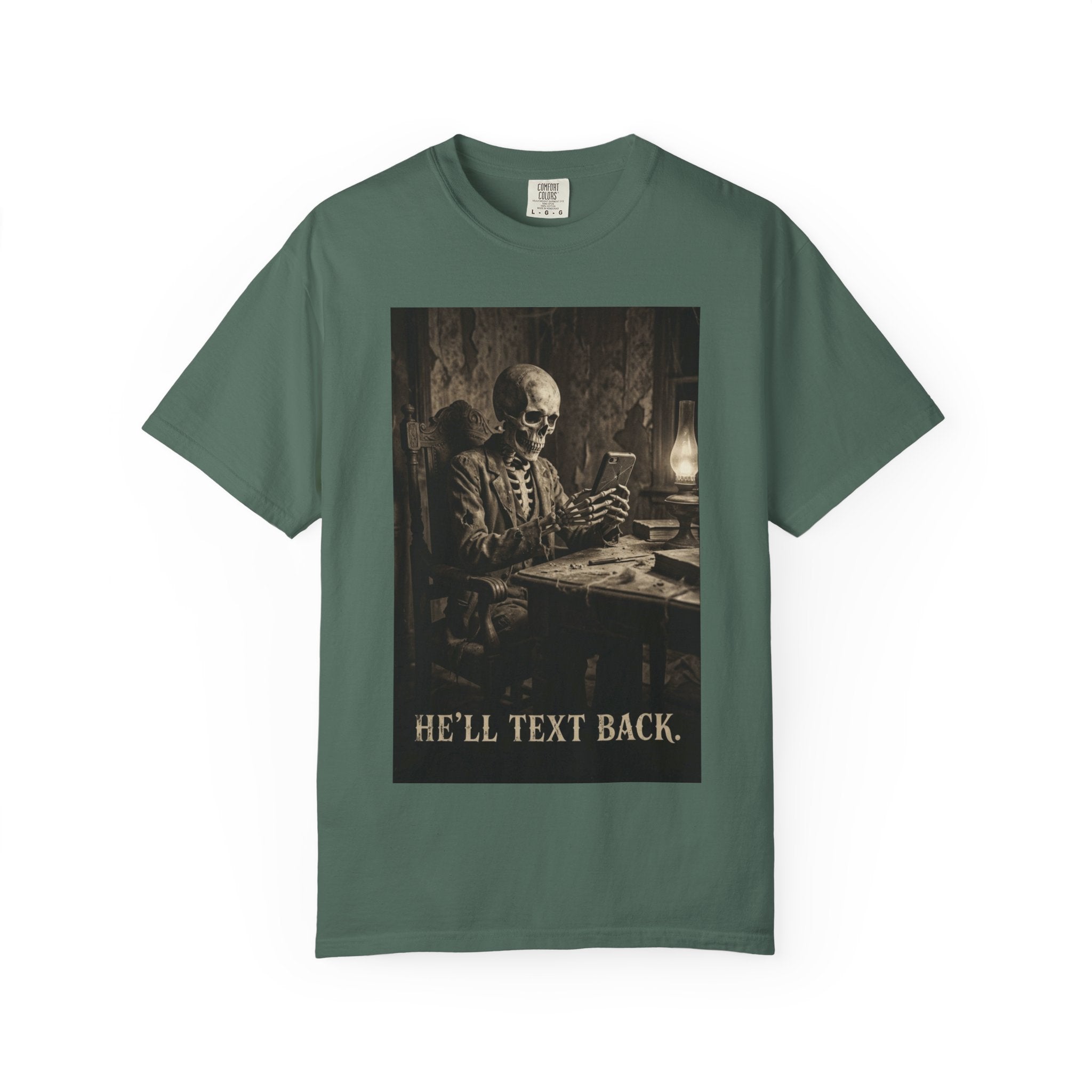 💀 He'll Text Back Skeleton T-Shirt - Funny Dark Humor Tee - Vintage Gothic Horror Shirt - Waiting for a Reply Skeleton Art - Relatable Sarcastic Aesthetic Clothing Blue Spruce