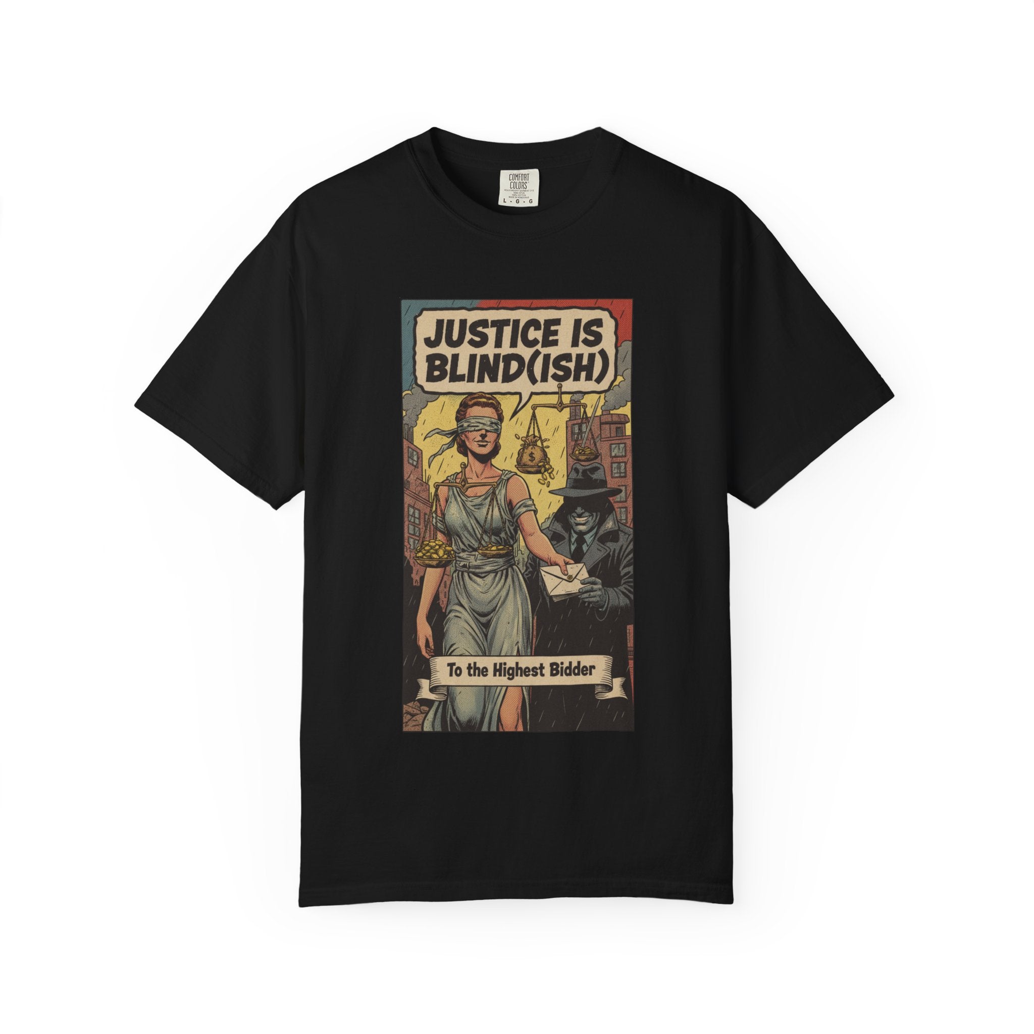 Justice Is Blind(ish) Shirt - Vintage Satire T-Shirt - Retro Comic Graphic Tee - Sarcastic Lady Justice Gift - Garment-Dyed Streetwear Black