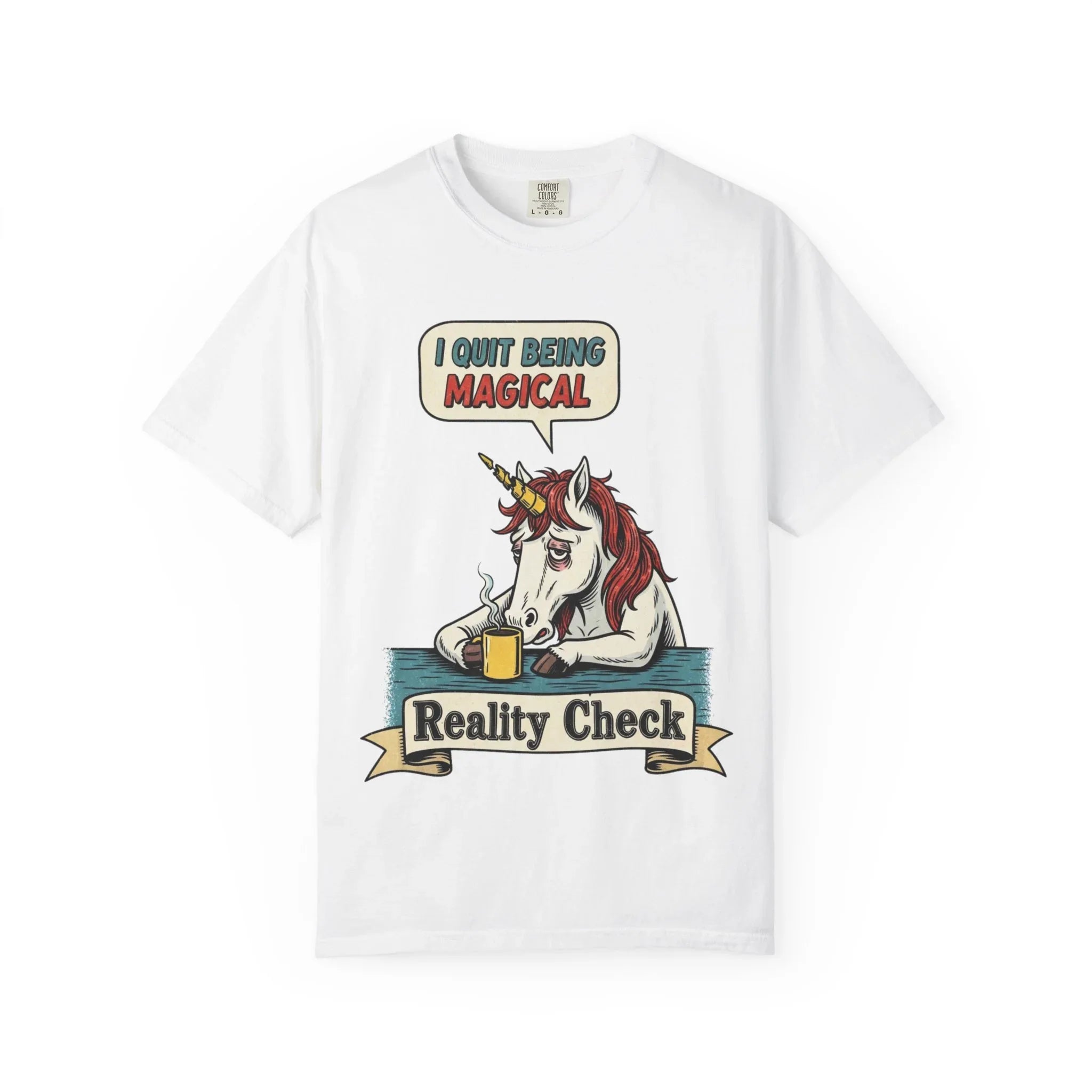 Funny Unicorn Shirt - "I Quit Being Magical" Vintage Graphic Tee - Sarcastic Coffee Lover Gift - Burnout T-Shirt - Reality Check Adulting Humor Top White
