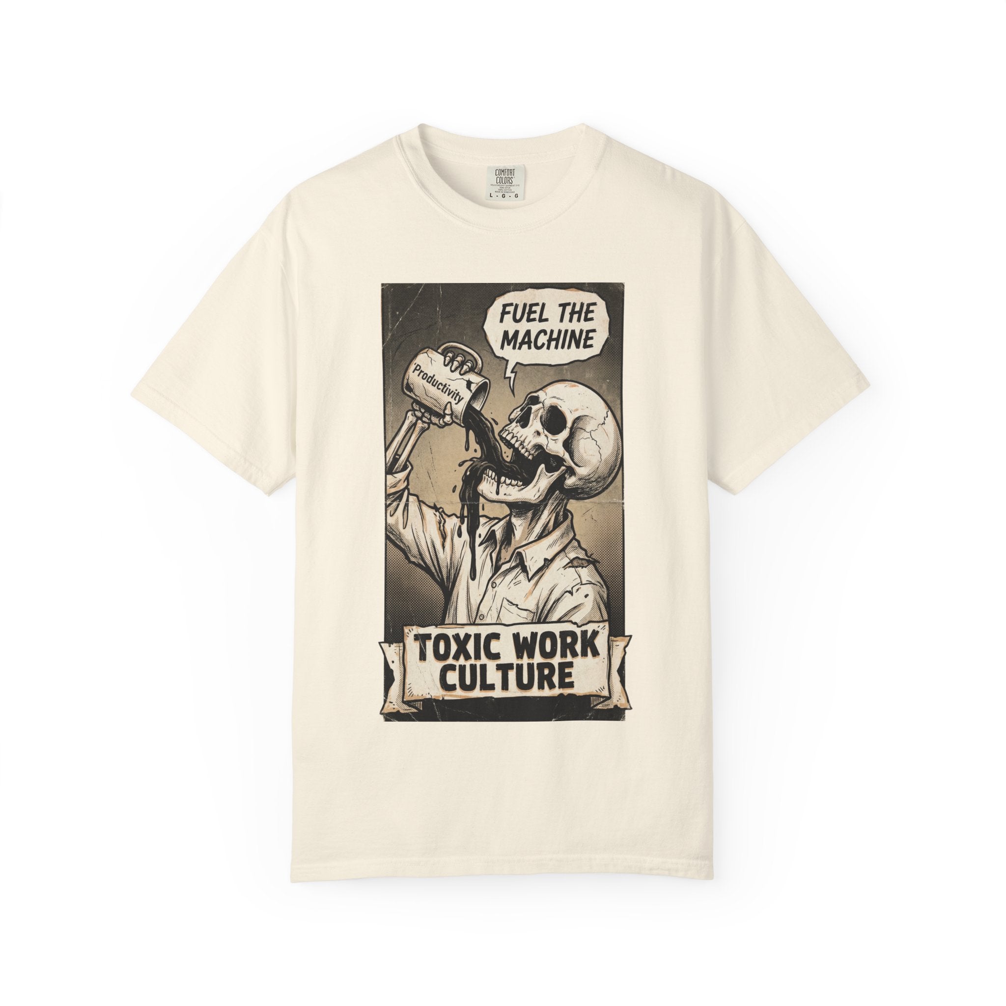 Toxic Work Culture Shirt, Fuel The Machine Skeleton Tee, Productivity Coffee Graphic, Sarcastic Office Worker Gift, Vintage Grunge Streetwear Ivory