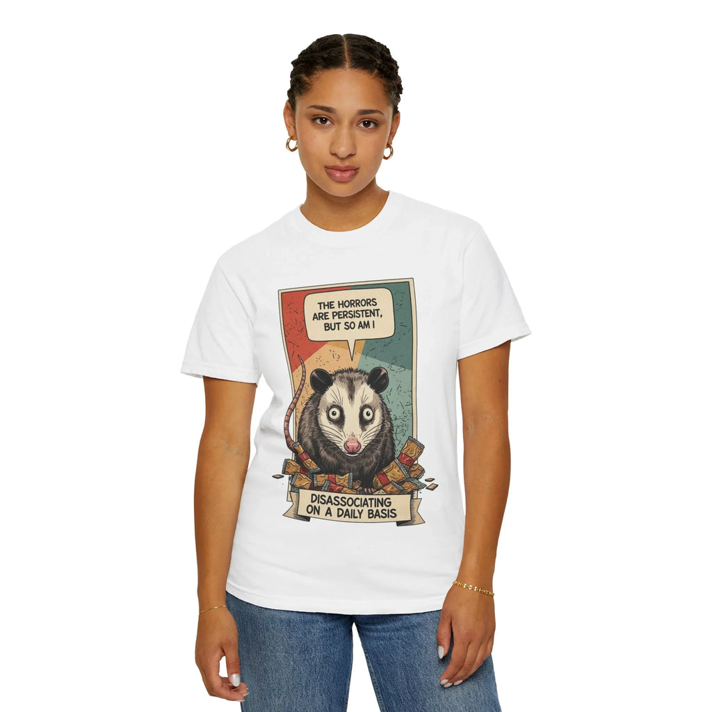 Funny Opossum Shirt - "The Horrors Are Persistent But So Am I" Tee - Mental Health Awareness Gift - Disassociation Meme Sweatshirt - Retro Trash Cat Hoodie