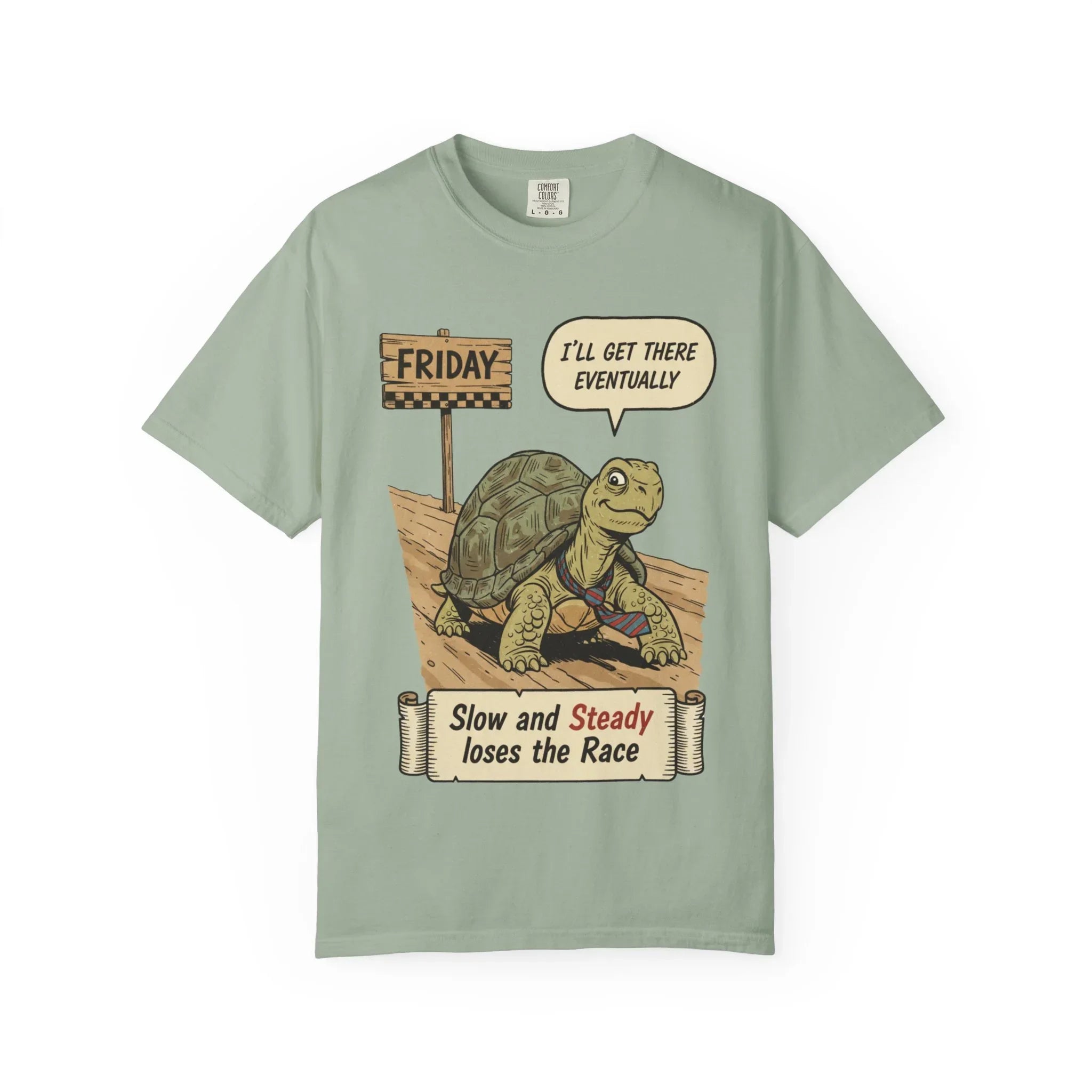 Funny Friday Shirt - Office Humor Gift for Coworker - Turtle Lover Tee - "Slow and Steady Loses the Race" - Retro Weekend Vibes - Work Bestie Gift - Tired Professional Top Bay