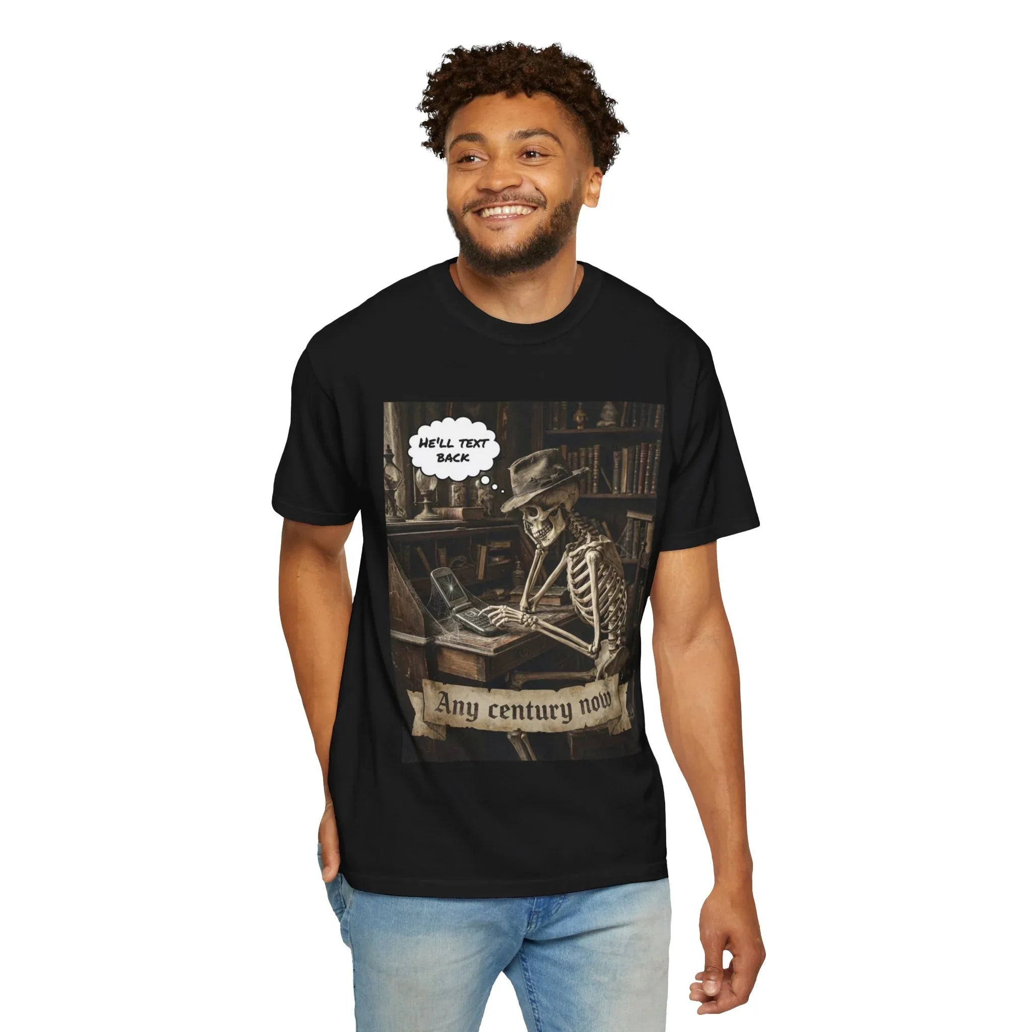 Any Century Now" Skeleton Graphic Tee - Funny Ghosted Dark Humor Streetwear