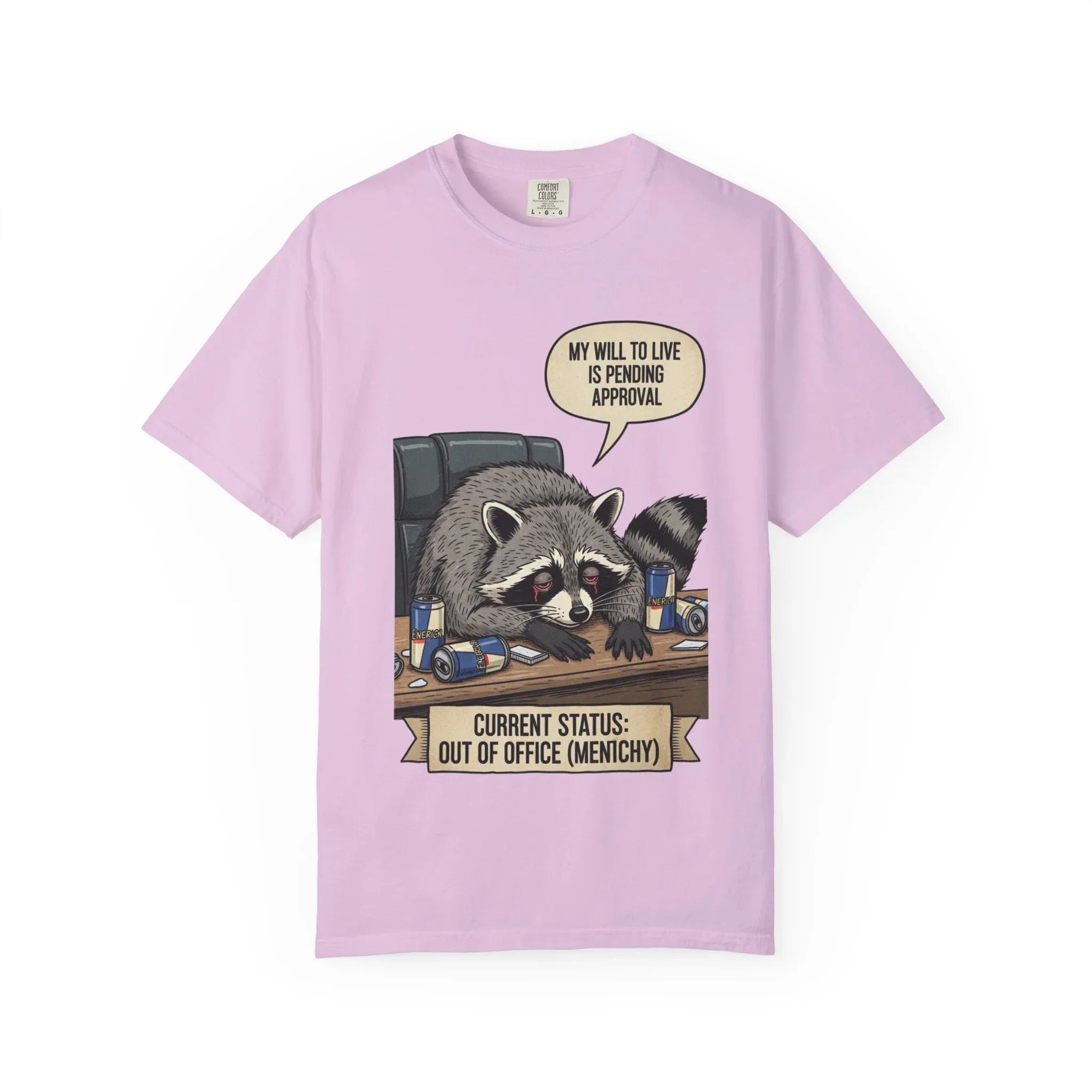 Funny Raccoon Shirt - "My Will To Live Is Pending Approval" Tee - Sarcastic Office Humor Gift - Out of Office Mentally T-Shirt - Retro Corporate Survival Graphic Shirt Orchid